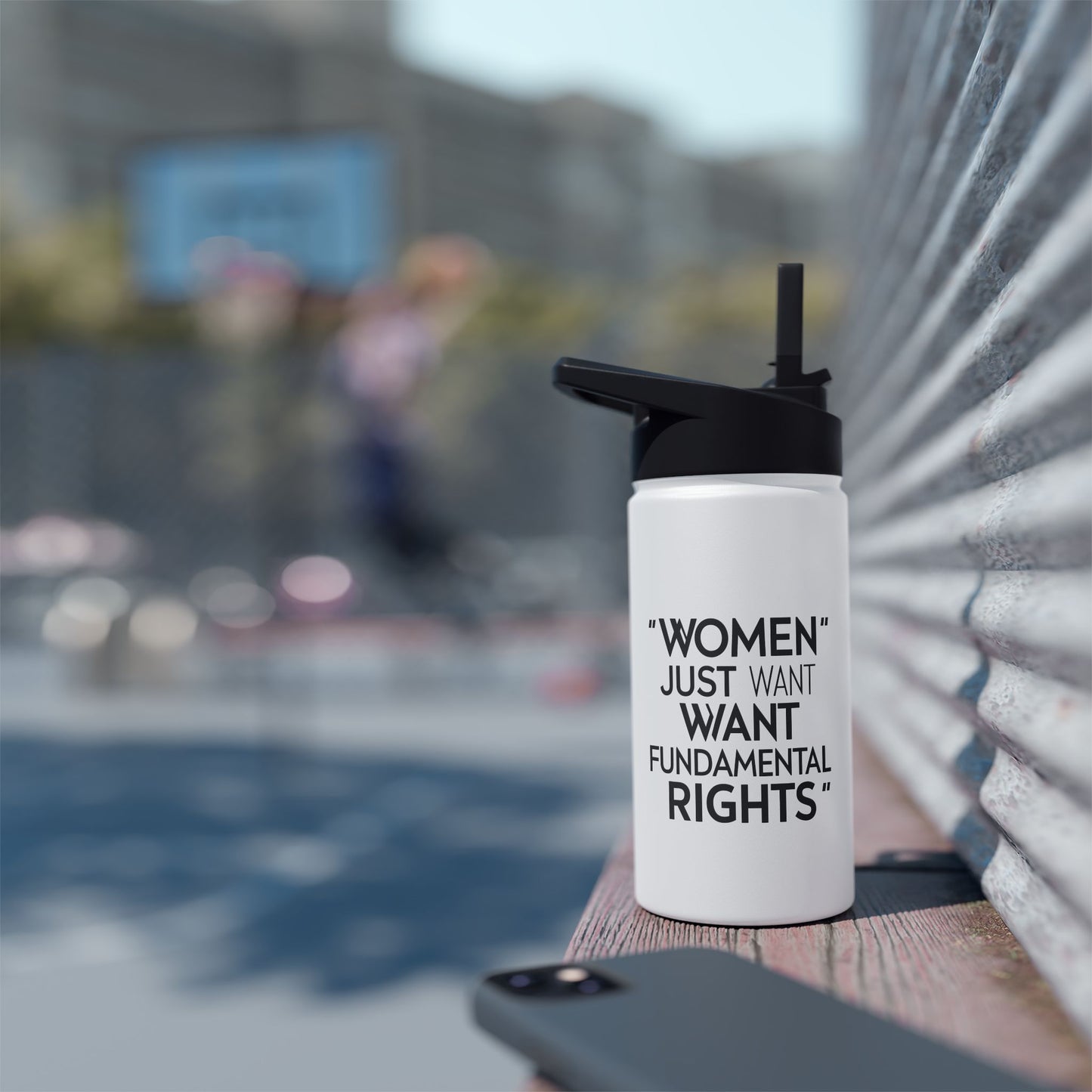 Women JUST Want Stainless Steel Water Bottle, Standard Lid