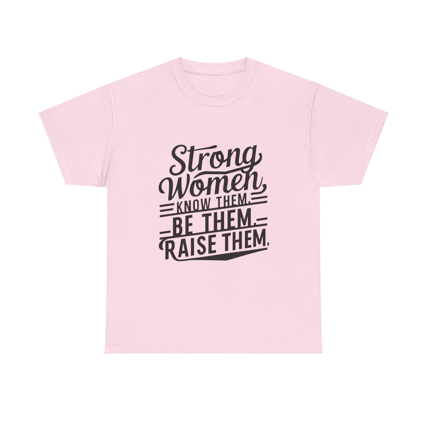 Strong Women Heavy Cotton Tee