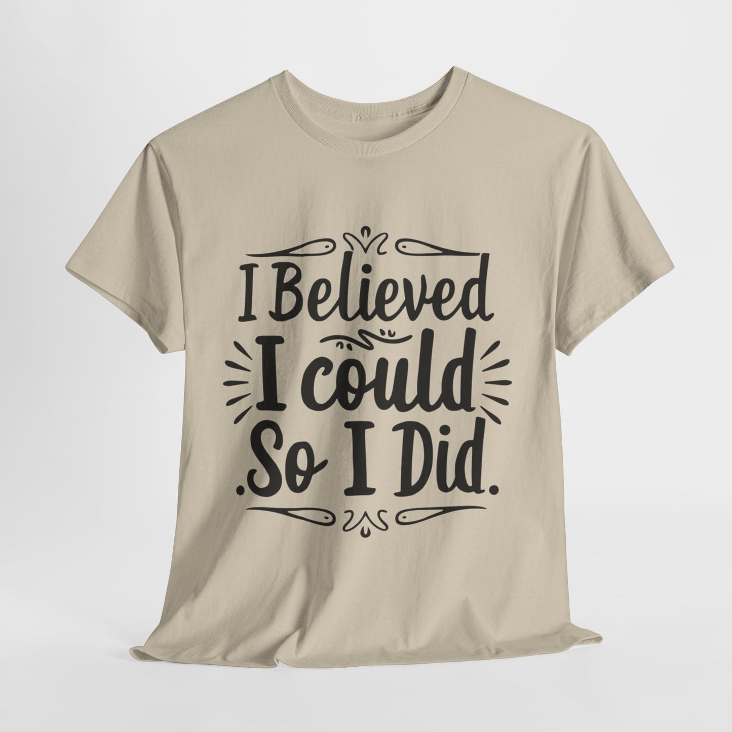 I Believed Printed T Shirt with Hearts