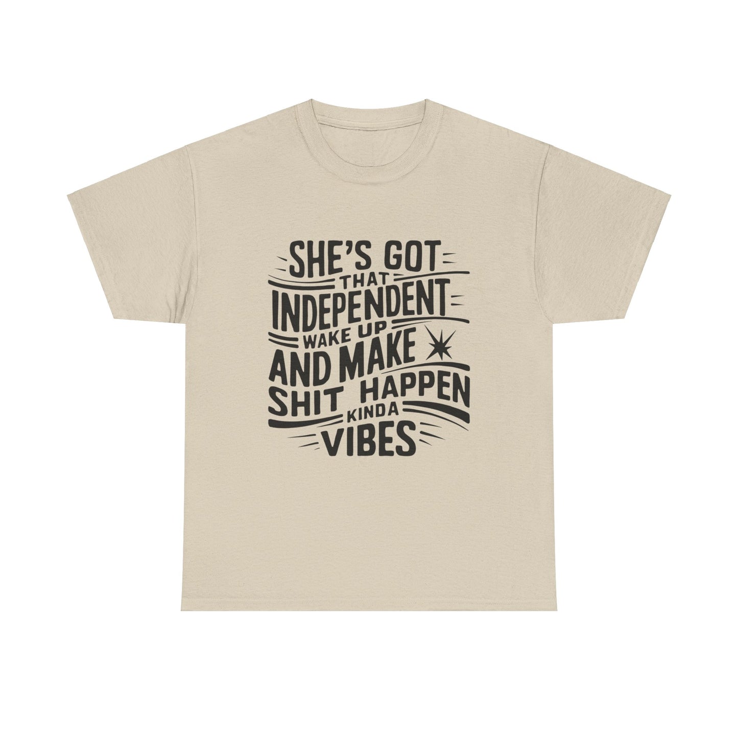 She's Got Independent T-Shirt with Hearts