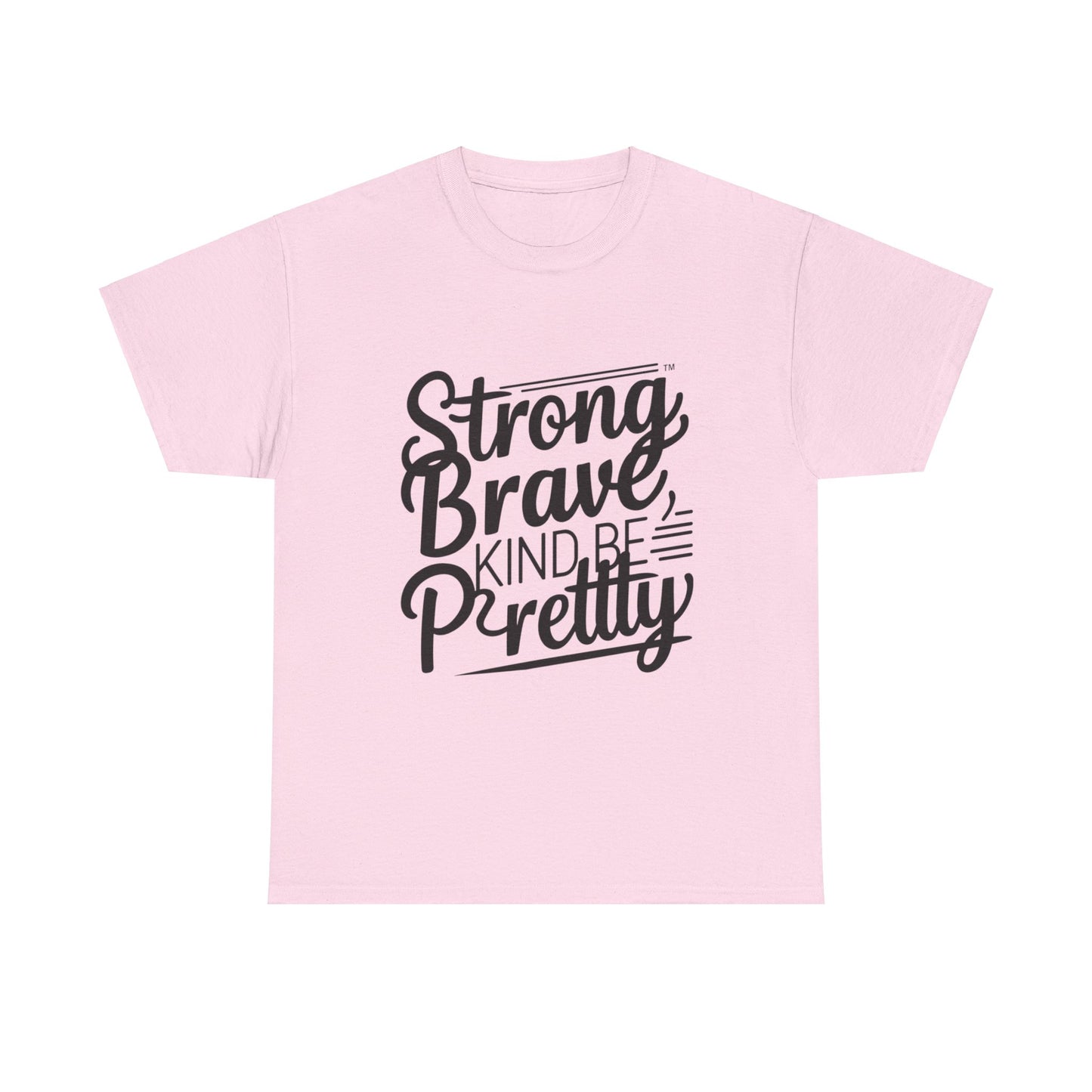 strong brave kind Women Heavy Cotton Tee