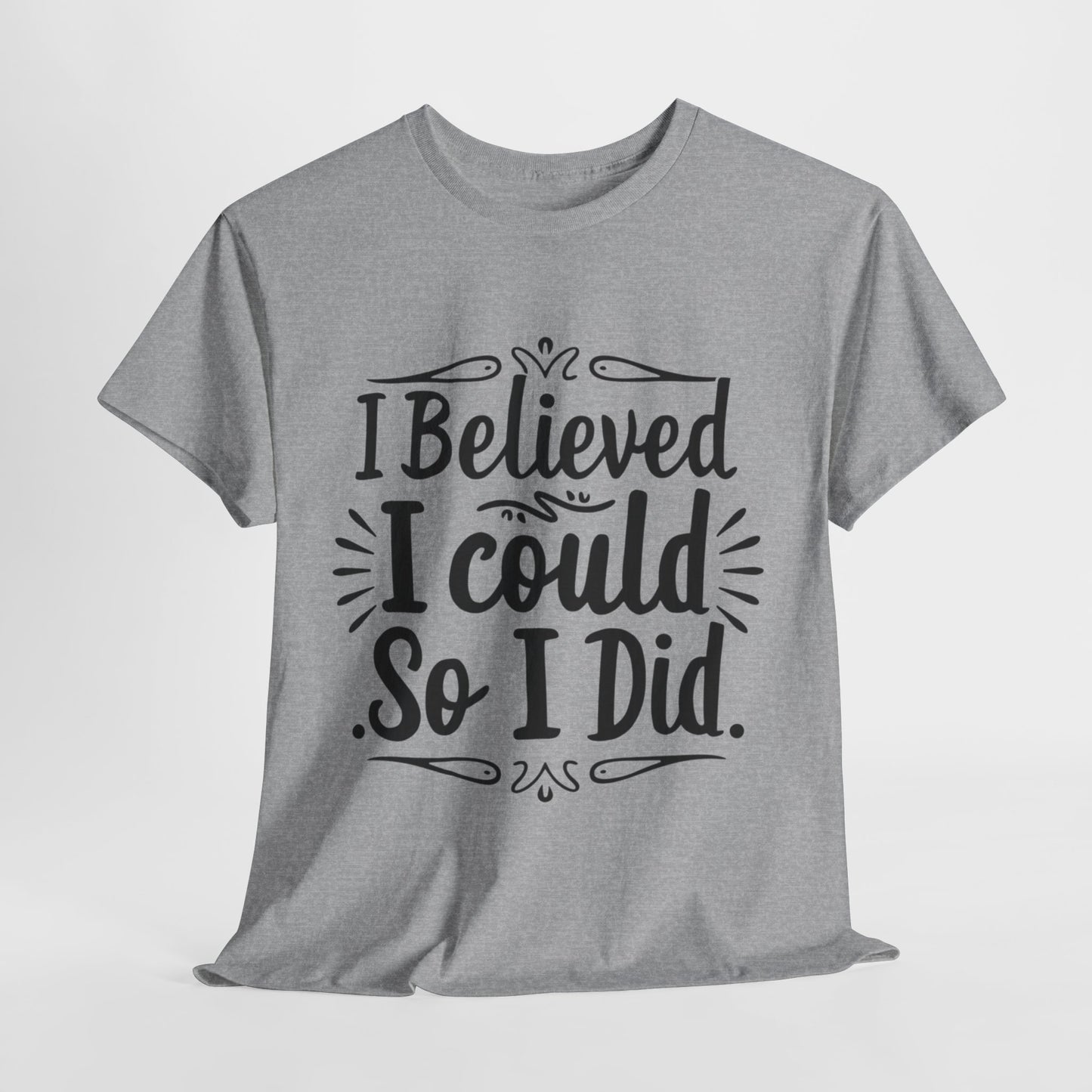 I Believed Printed T Shirt with Hearts