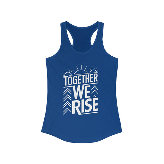 Together We rise Women's Ideal Racerback Tank