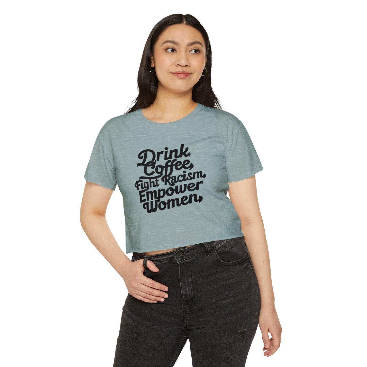Drink Coffee, Fight Racism Women's Festival Crop Top