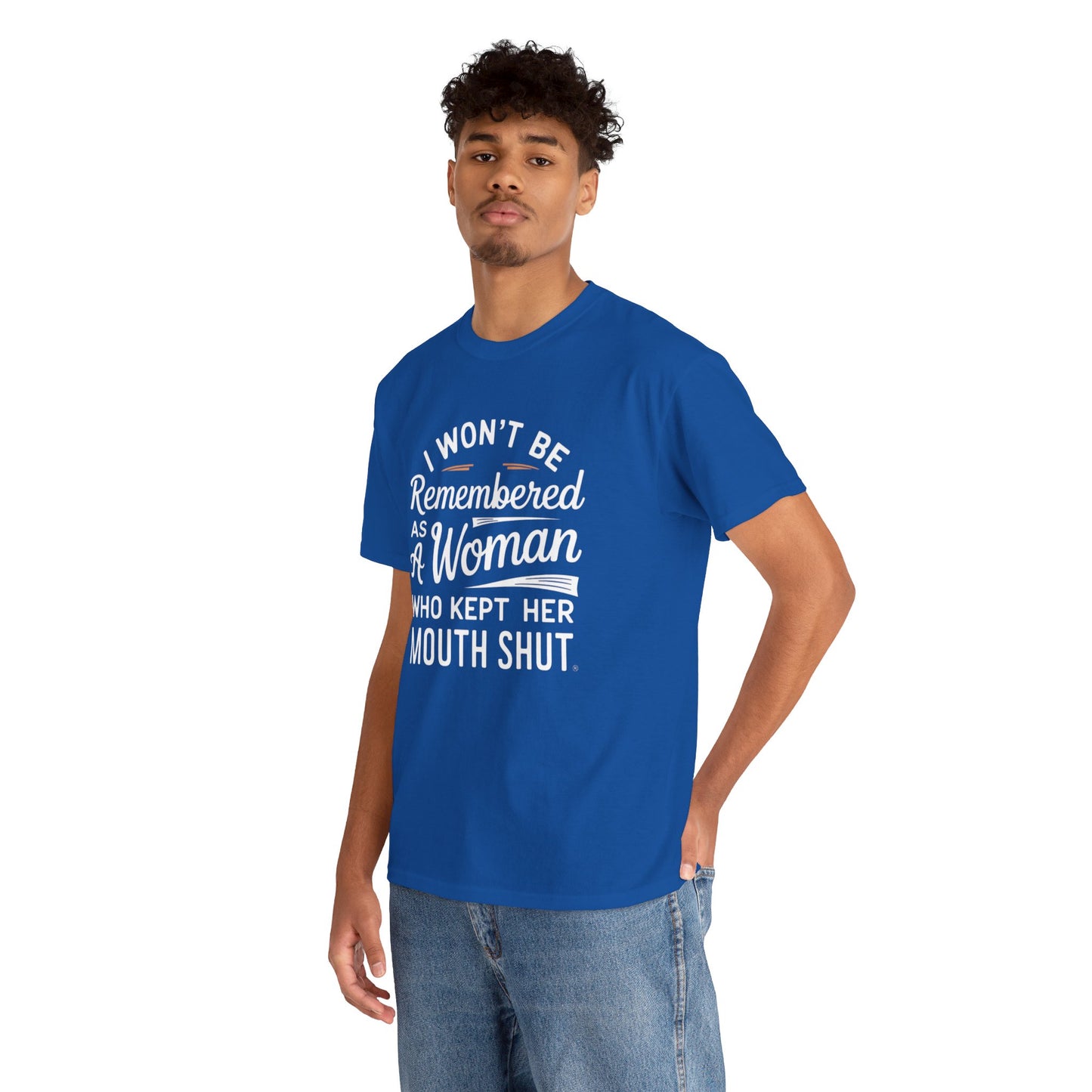 I WON'T Be Printed  T Shirt with Hearts