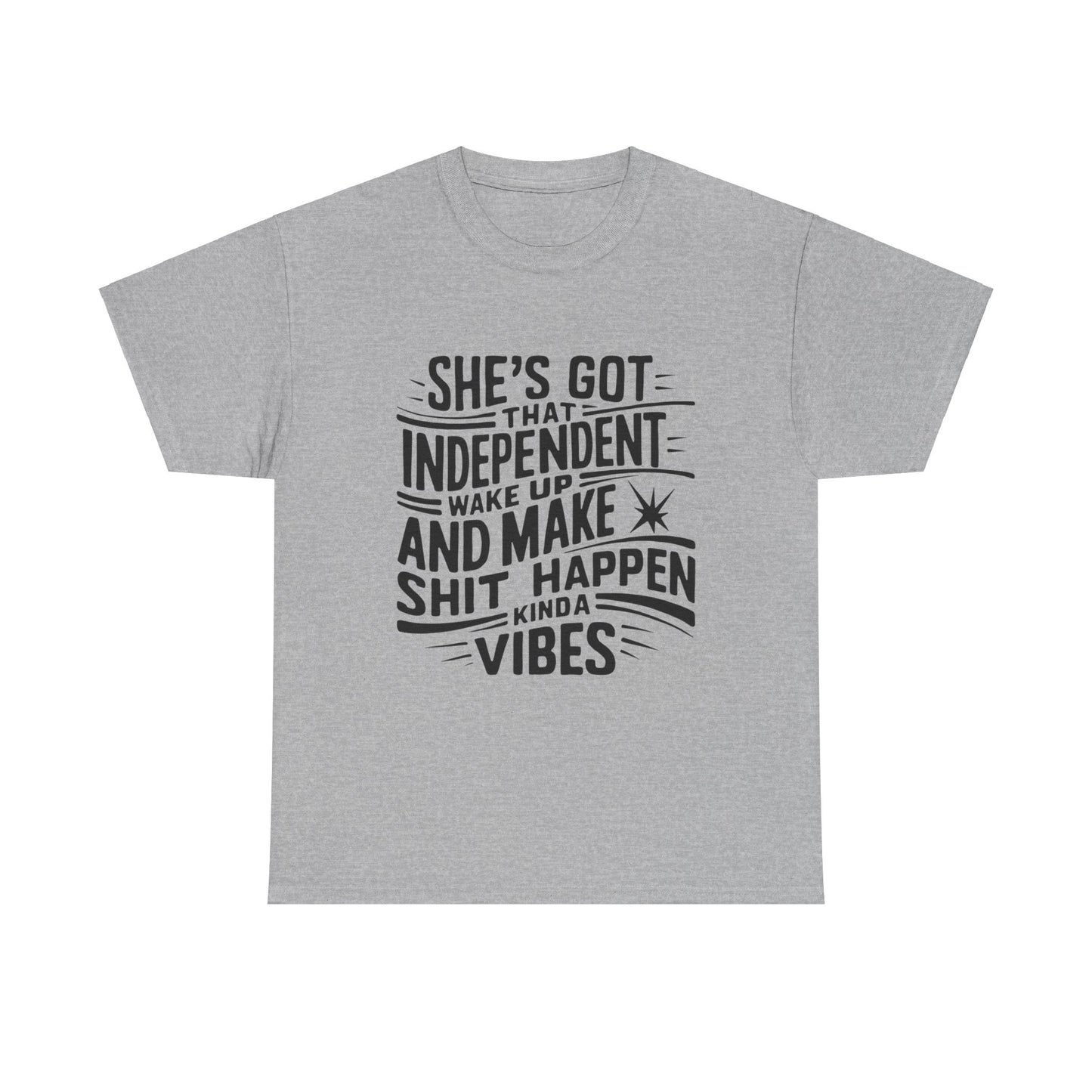 She's Got Independent T-Shirt with Hearts