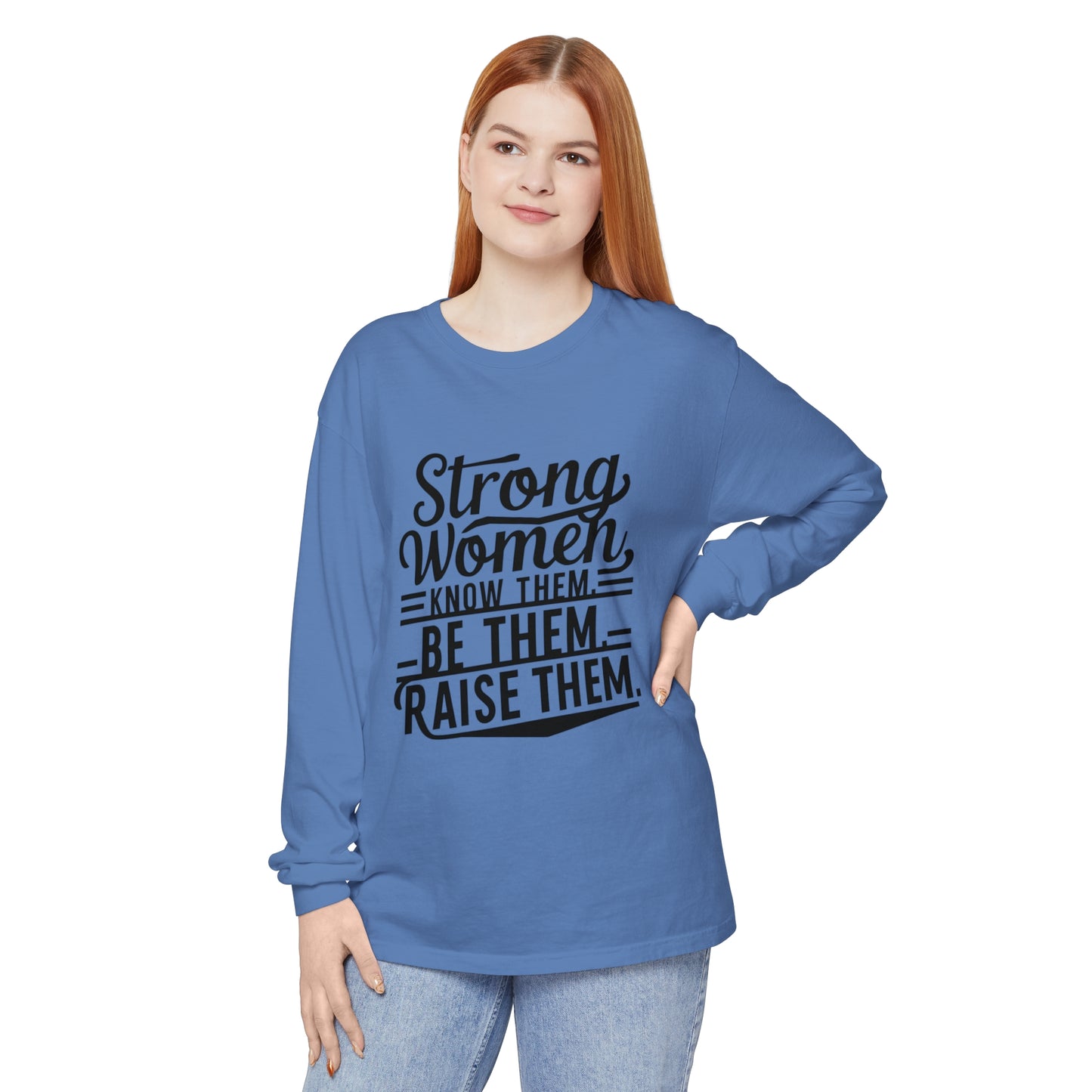 Strong Women Garment-dyed Long Sleeve T-Shirt