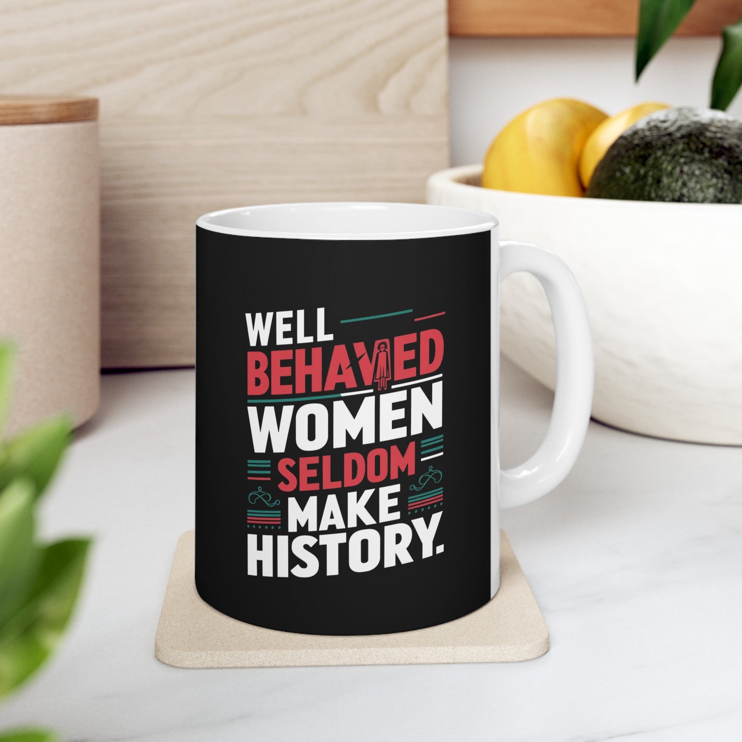 Well Behaved Printed Ceramic Mug, (11oz, 15oz)