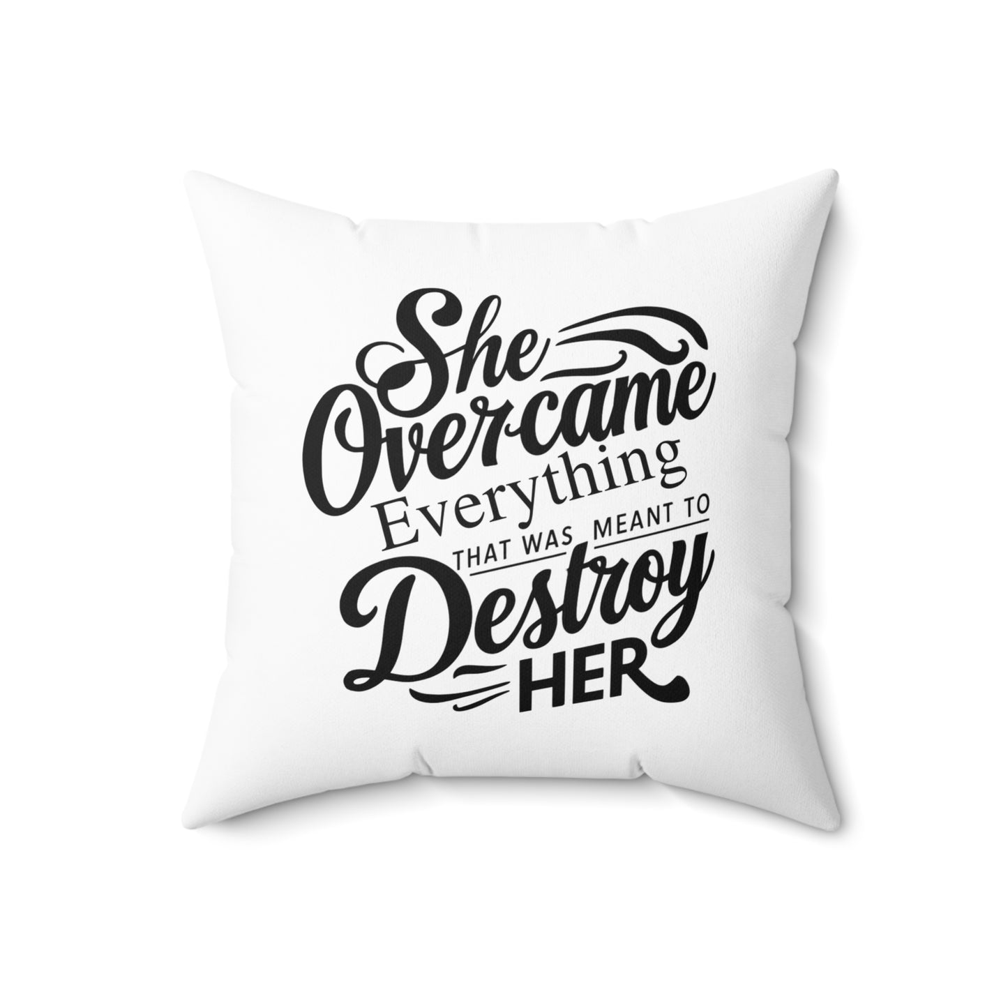 She Over Spun Polyester Square Pillow