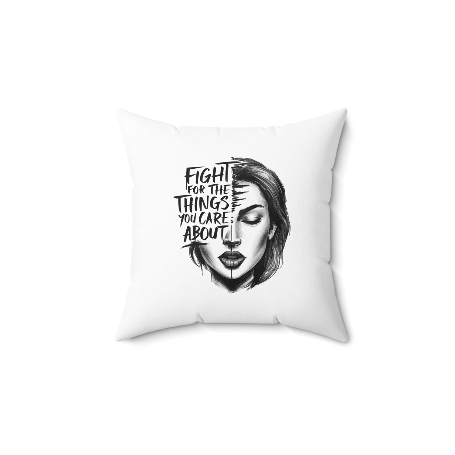 Fight The  Spun Polyester Square Pillow