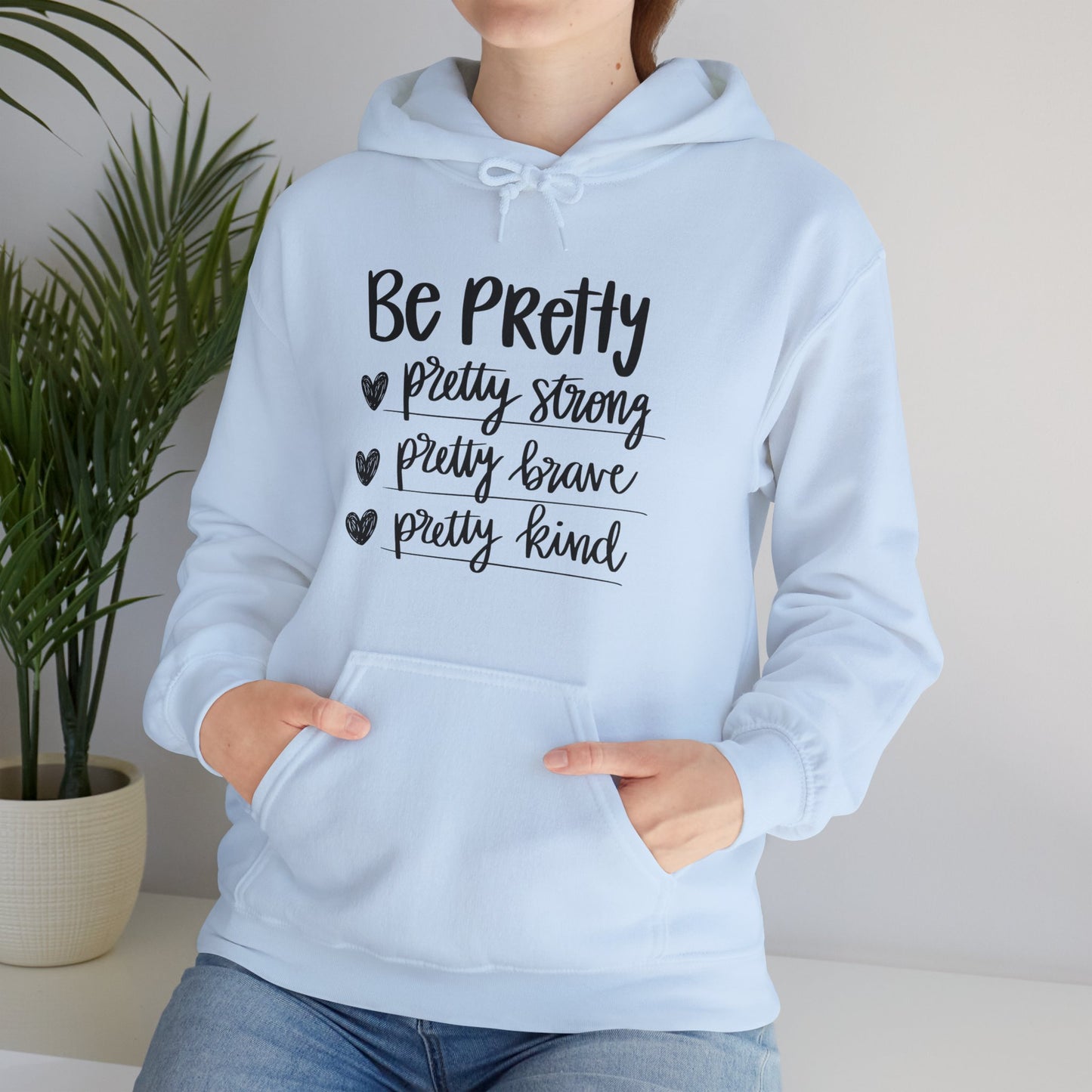 Be Pretty Pretty Strong Unisex Heavy Blend™ Hooded Sweatshirt