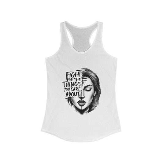 Fight For The Things Tank Top