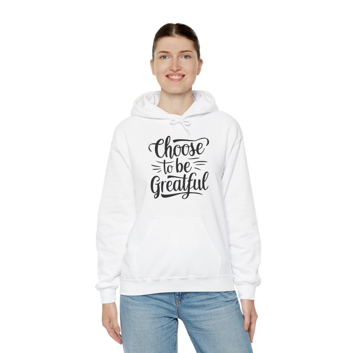 Choose To Be Greatful Unisex Heavy Blend™ Hooded Sweatshirt