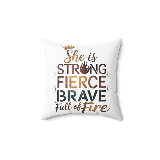 She Is Strong Spun Polyester Square Pillow