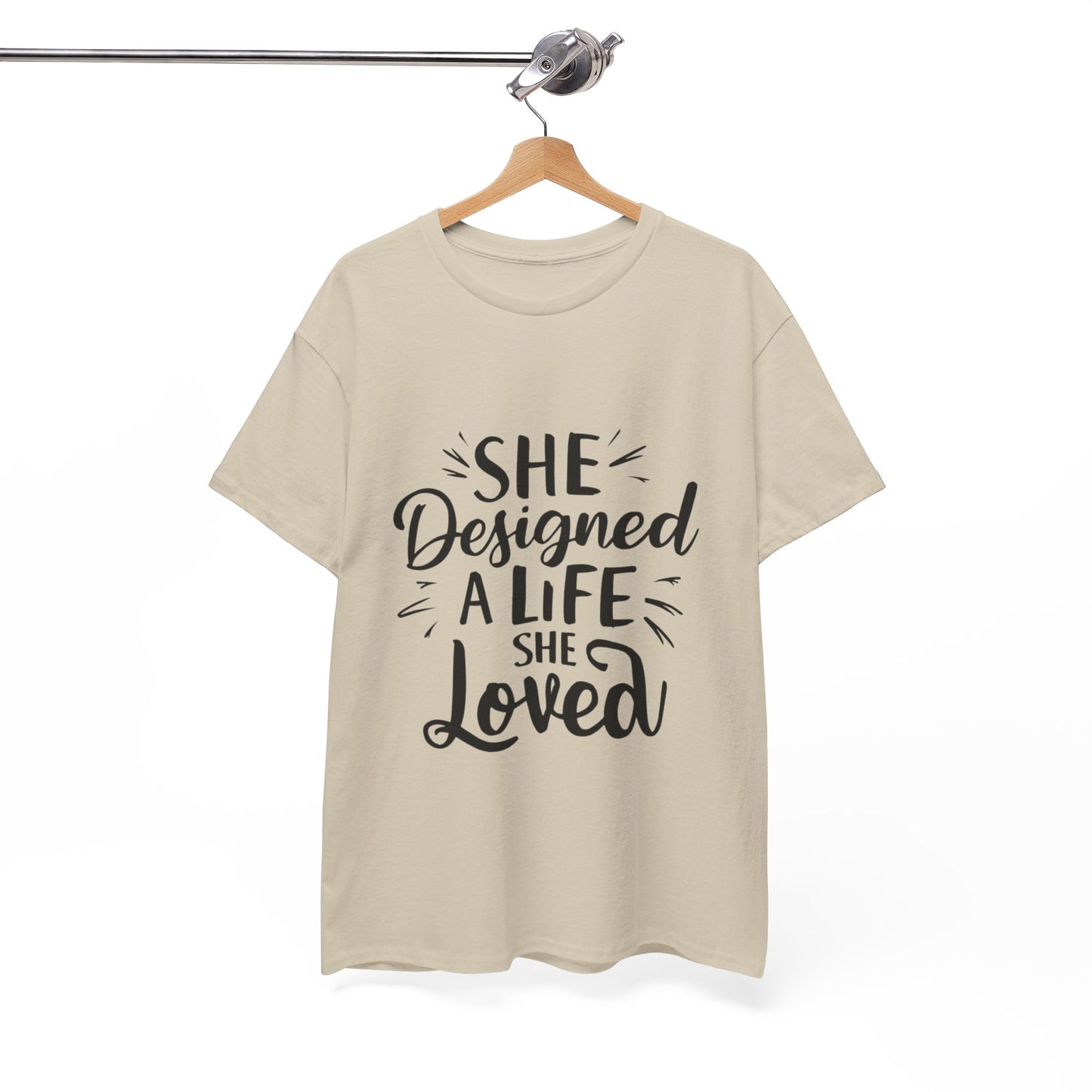 She Designed A Life T Shirt with Hearts