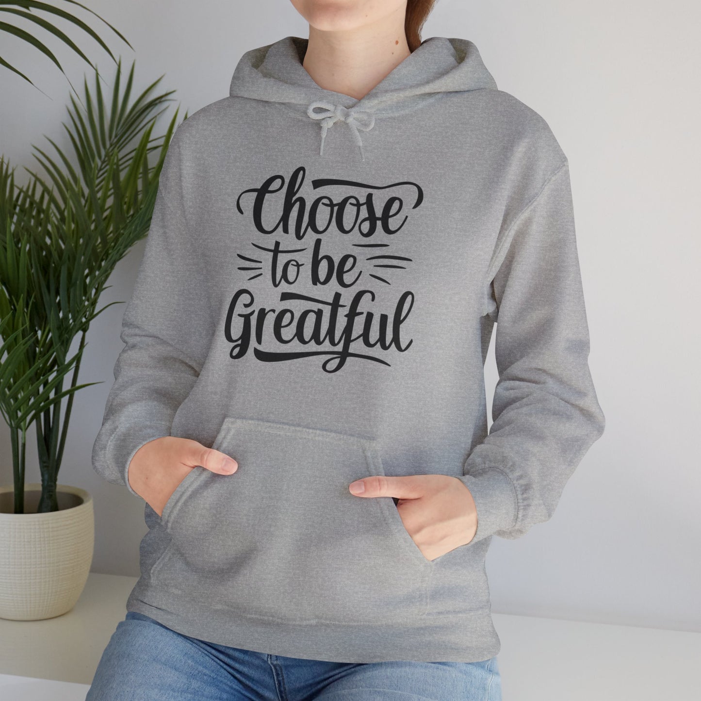 Choose To Be Greatful Unisex Heavy Blend™ Hooded Sweatshirt