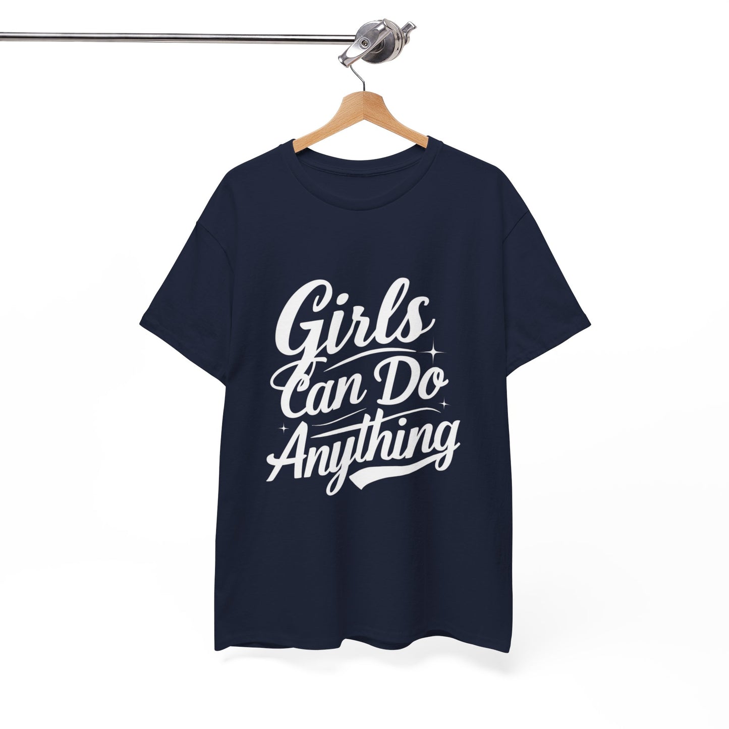 Girls Can Do Anything Women Heavy Cotton Tee