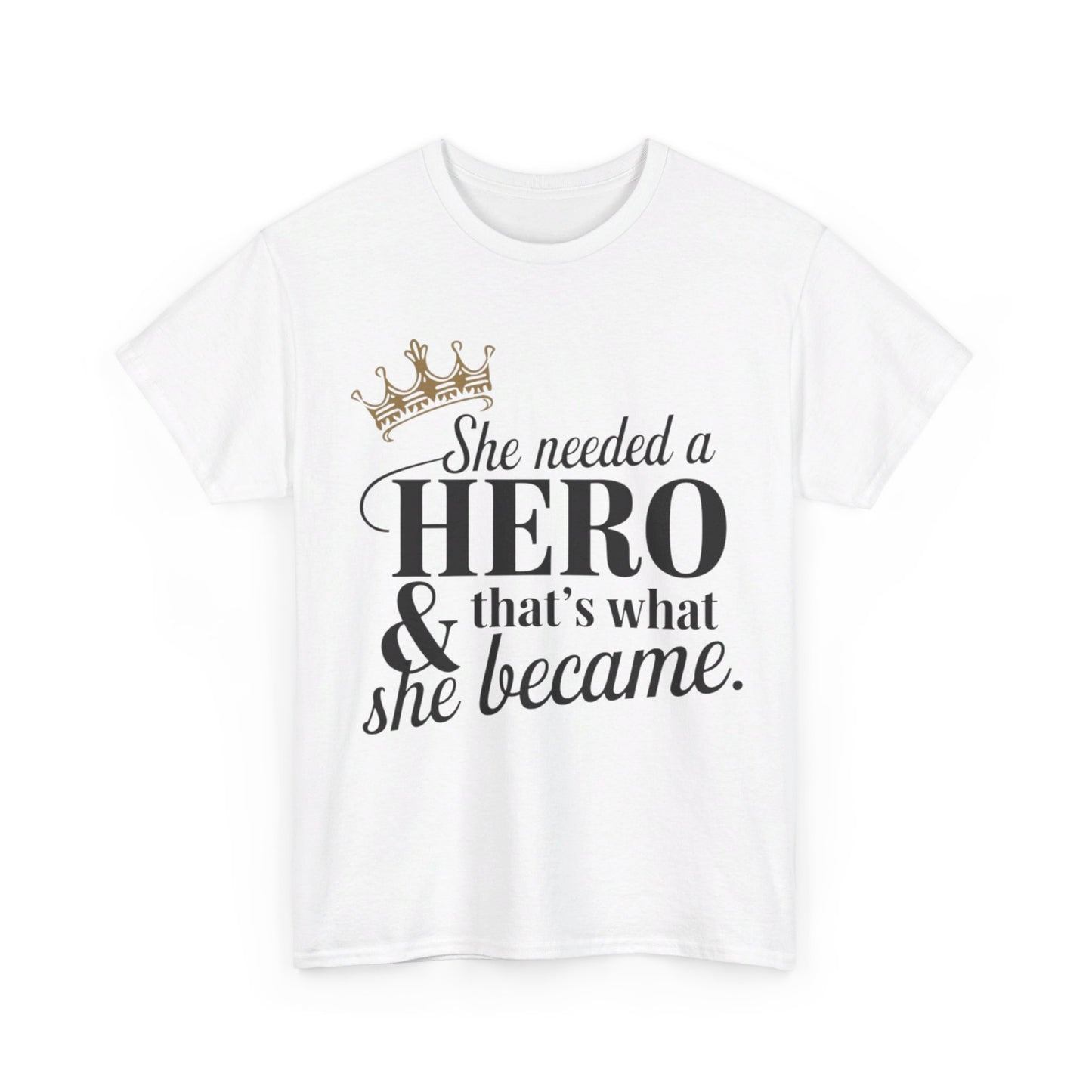 She Needed Women Heavy Cotton Tee