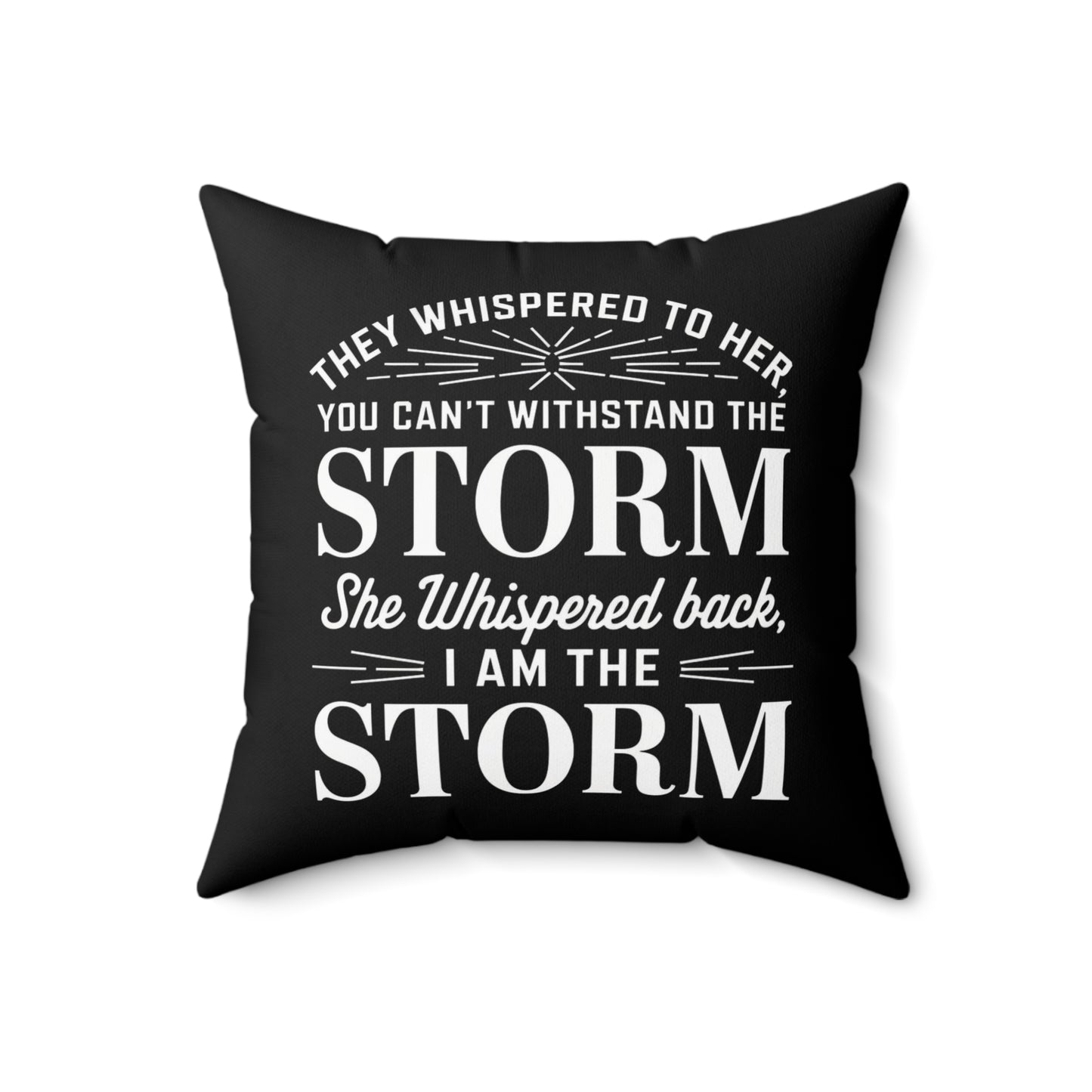 They Whispered Spun Polyester Square Pillow