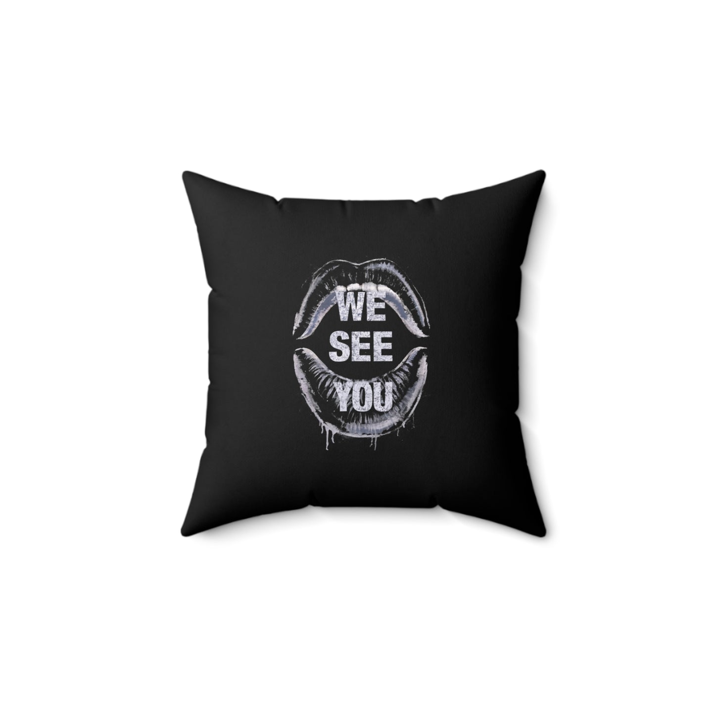 We See You  Spun Polyester Square Pillow