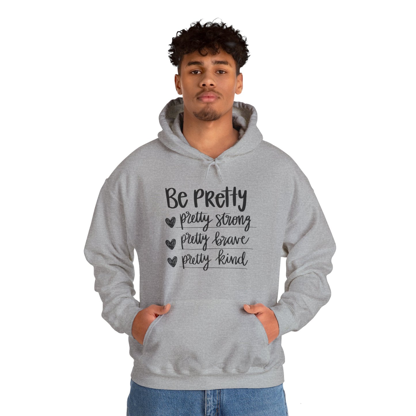 Be Pretty Pretty Strong Unisex Heavy Blend™ Hooded Sweatshirt