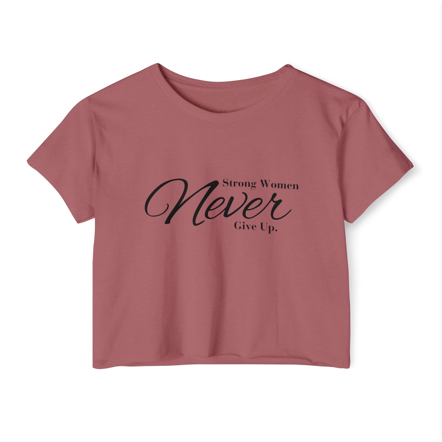 Strong women never women's Women's Festival Crop Top