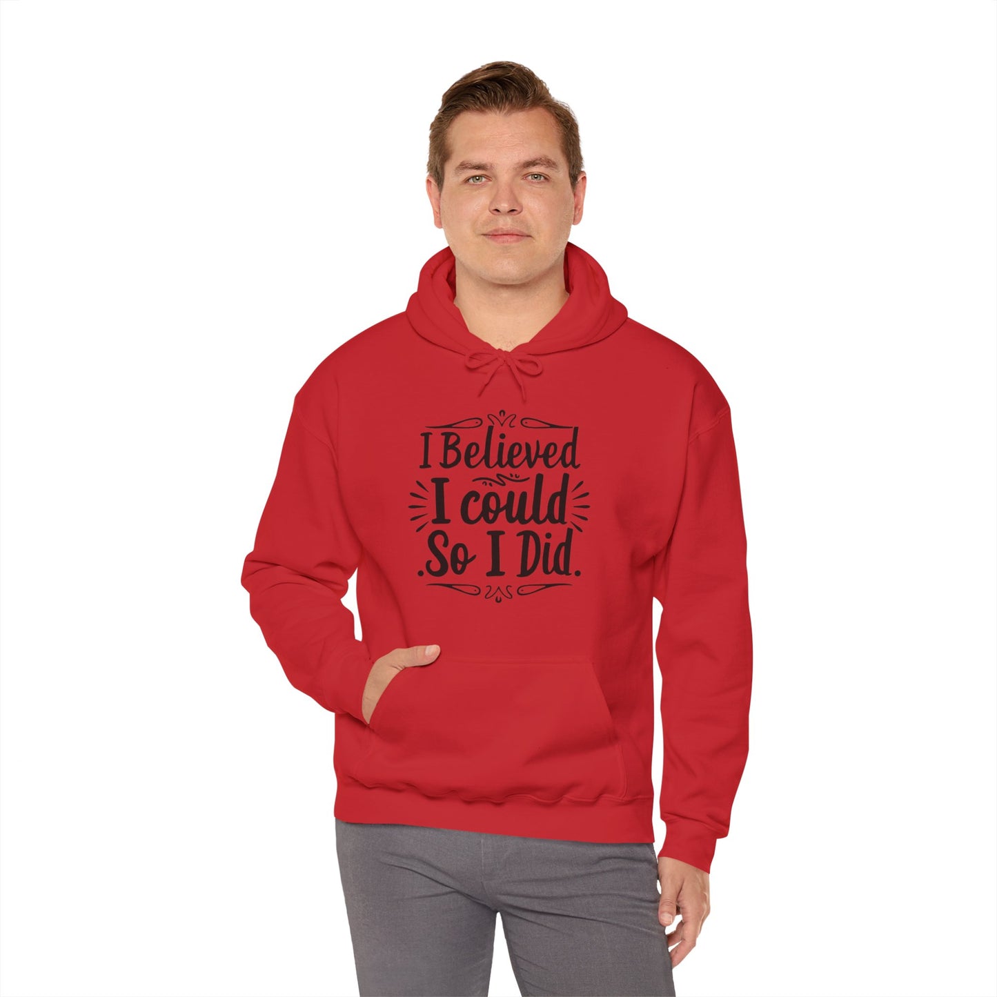 I Believed I Could So I Did Unisex Heavy Blend™ Hooded Sweatshirt