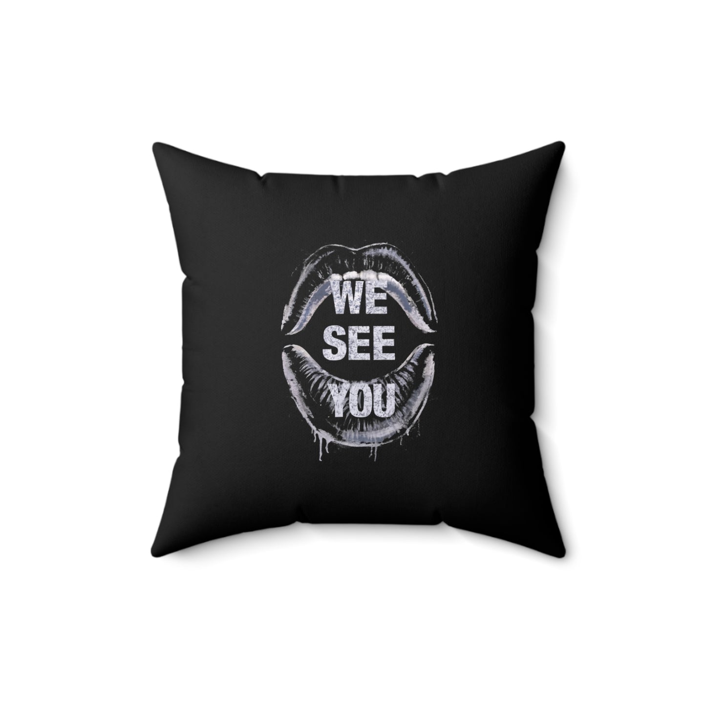 We See You  Spun Polyester Square Pillow