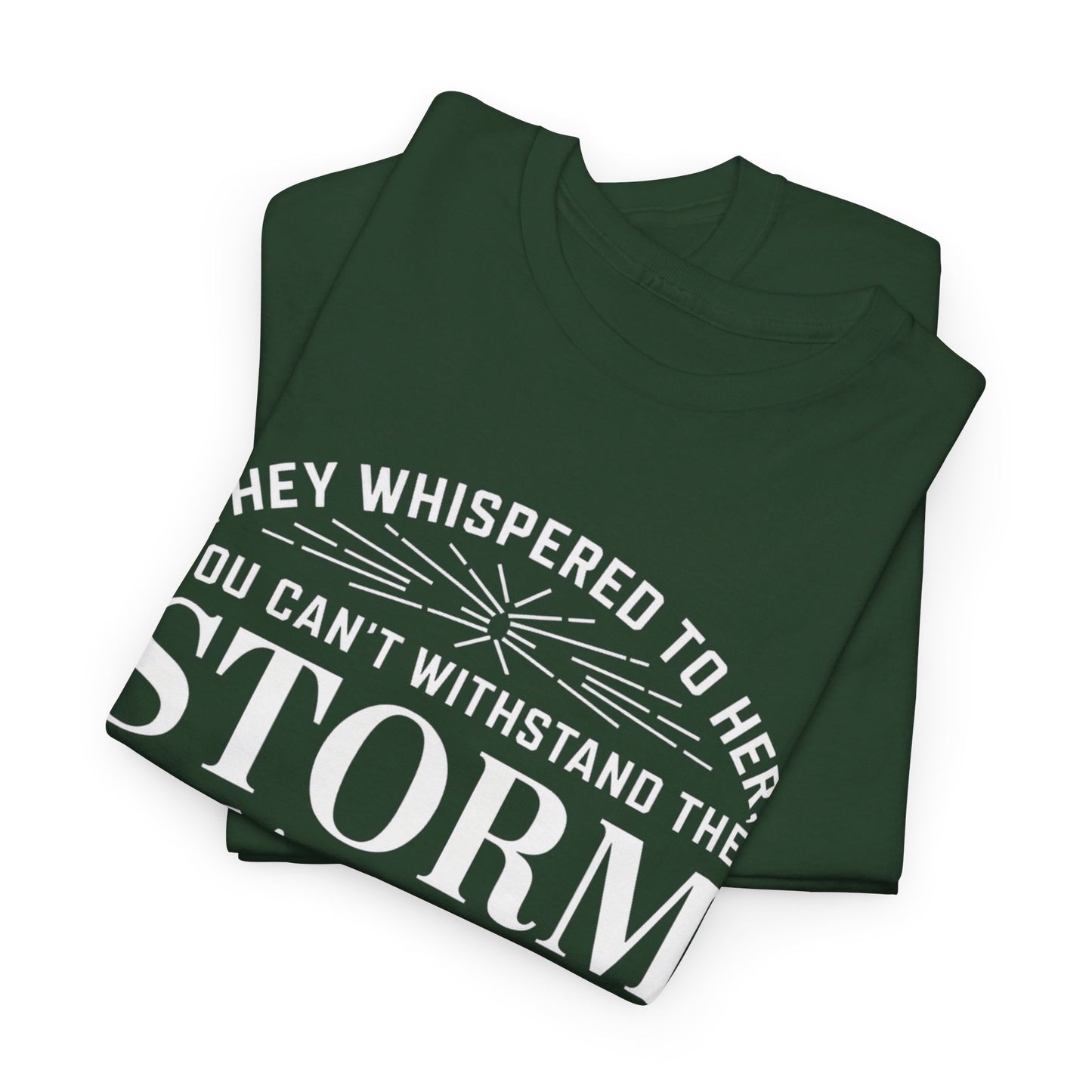 They Whispered Women Heavy Cotton Tee