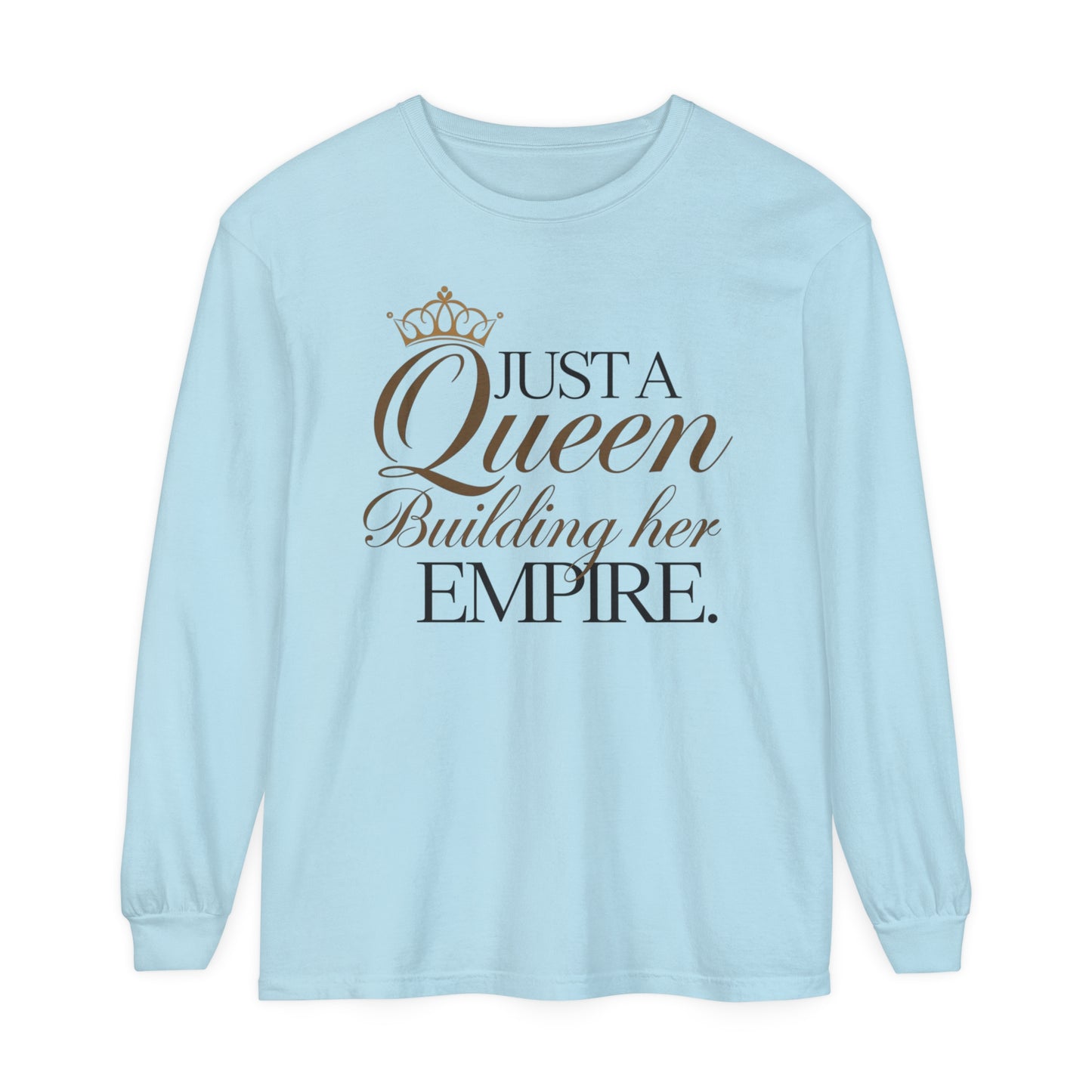 Just A Women Garment-dyed Long Sleeve T-Shirt