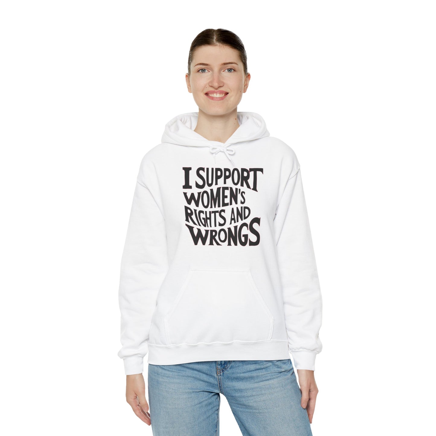 I Support Women's Rights And Wrongs Unisex Heavy Blend™ Hooded Sweatshirt