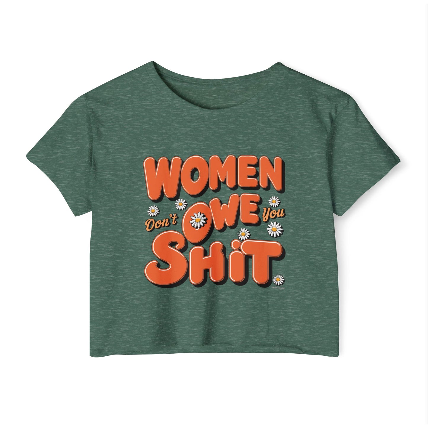 Women Don't Women's Festival Crop Top