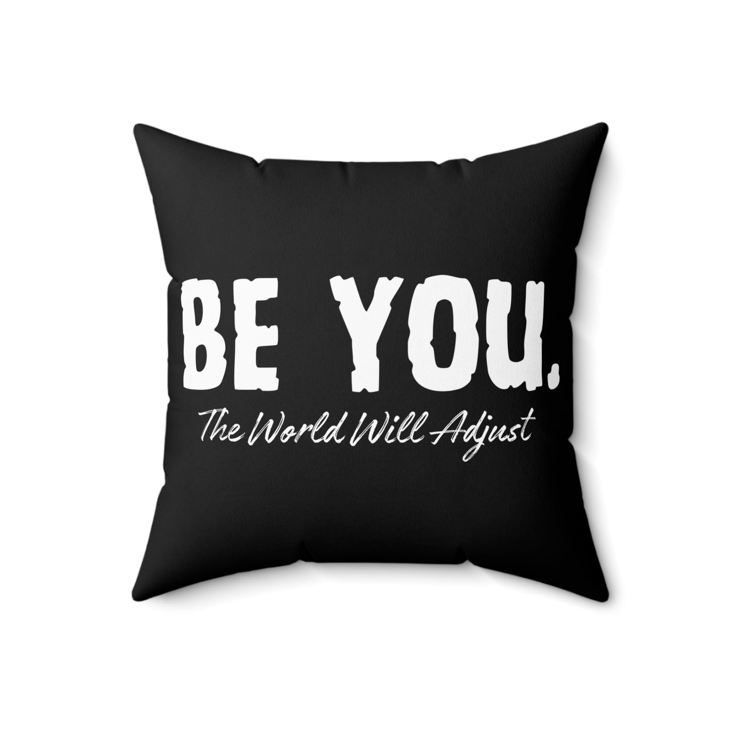 Be You Spun Polyester Square Pillow