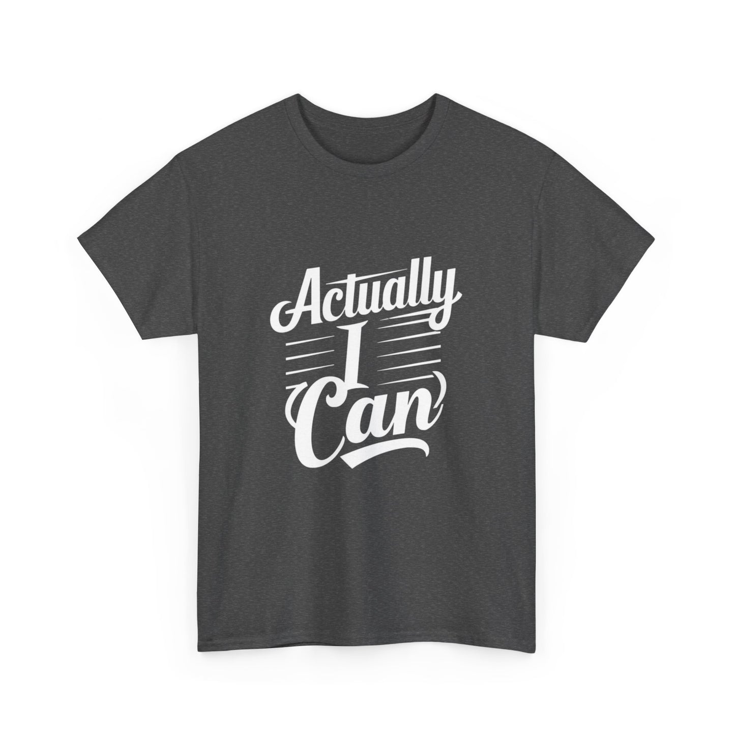 Actually I Can Women Heavy Cotton Tee