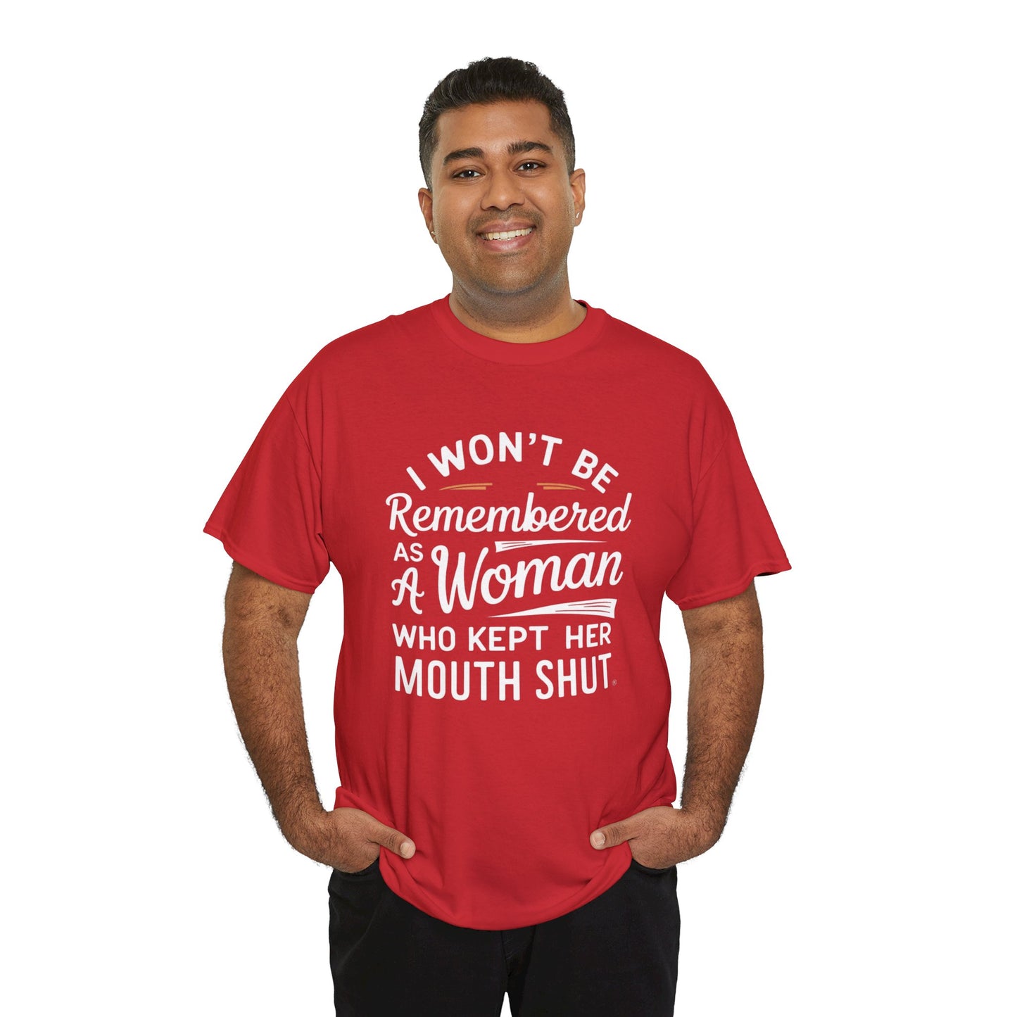 I WON'T Be Printed  T Shirt with Hearts