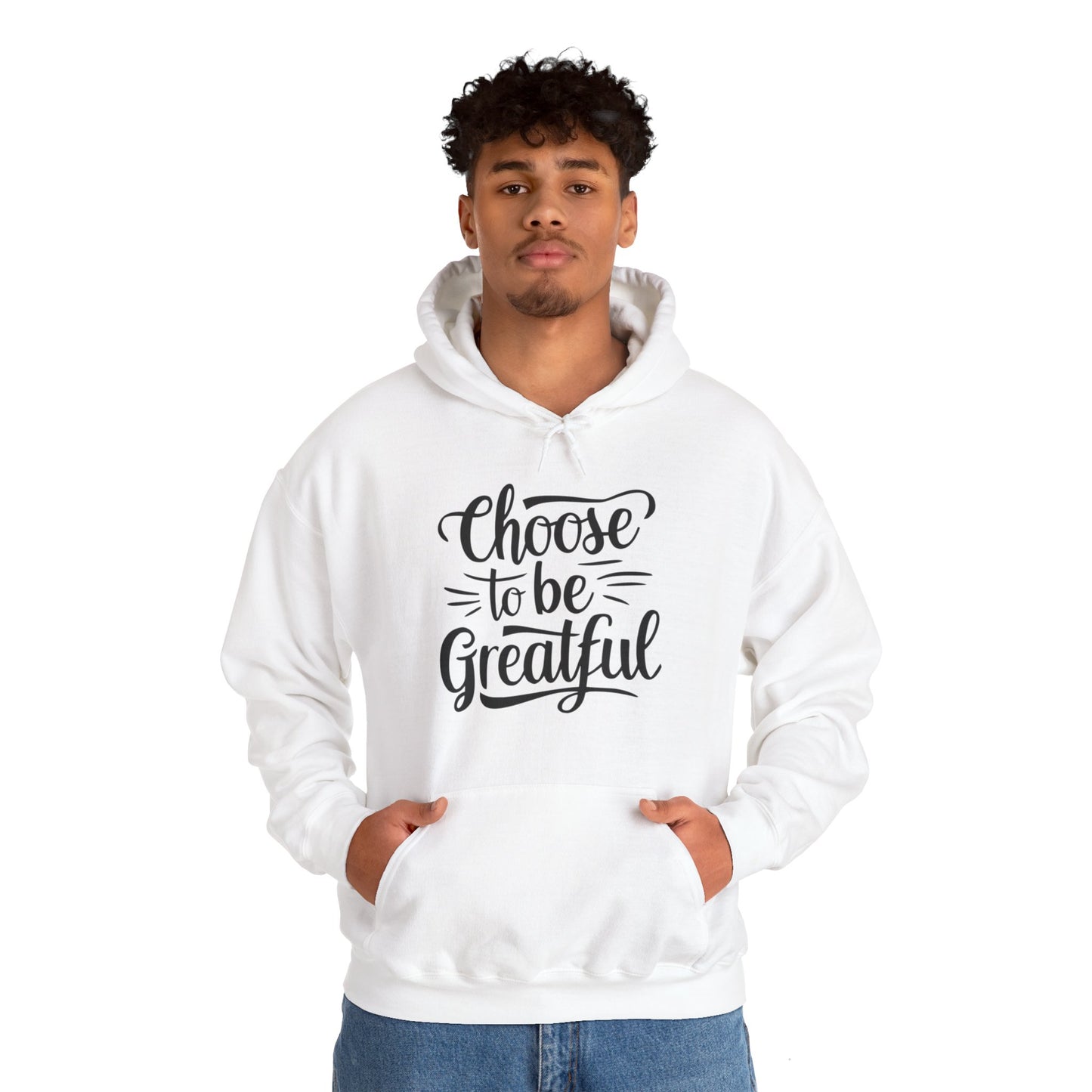 Choose To Be Greatful Unisex Heavy Blend™ Hooded Sweatshirt