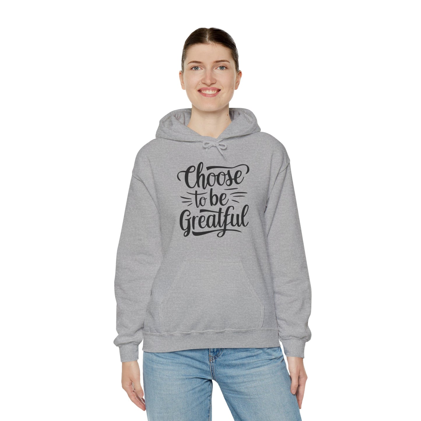 Choose To Be Greatful Unisex Heavy Blend™ Hooded Sweatshirt