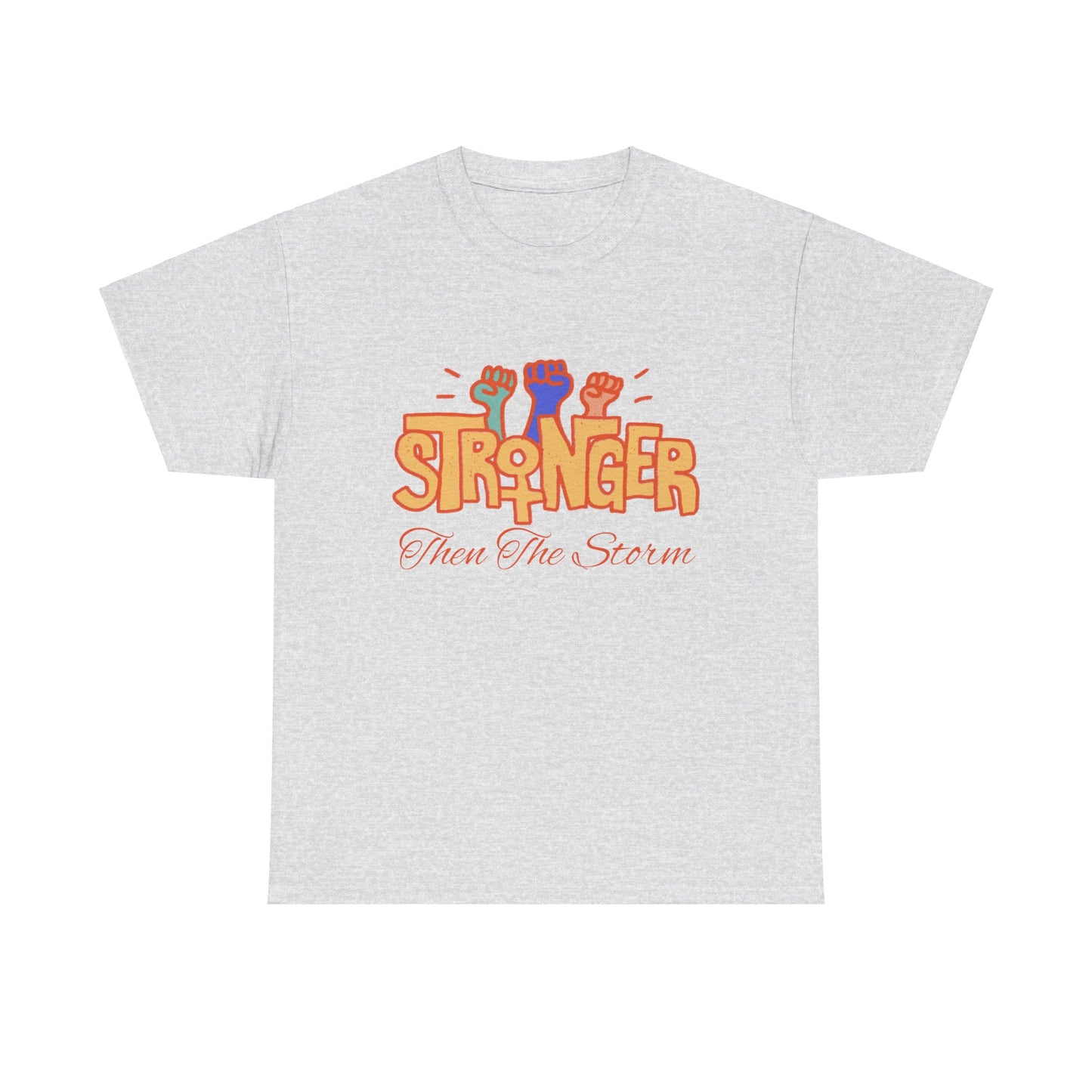 Stronnger than the storm Women Heavy Cotton Tee