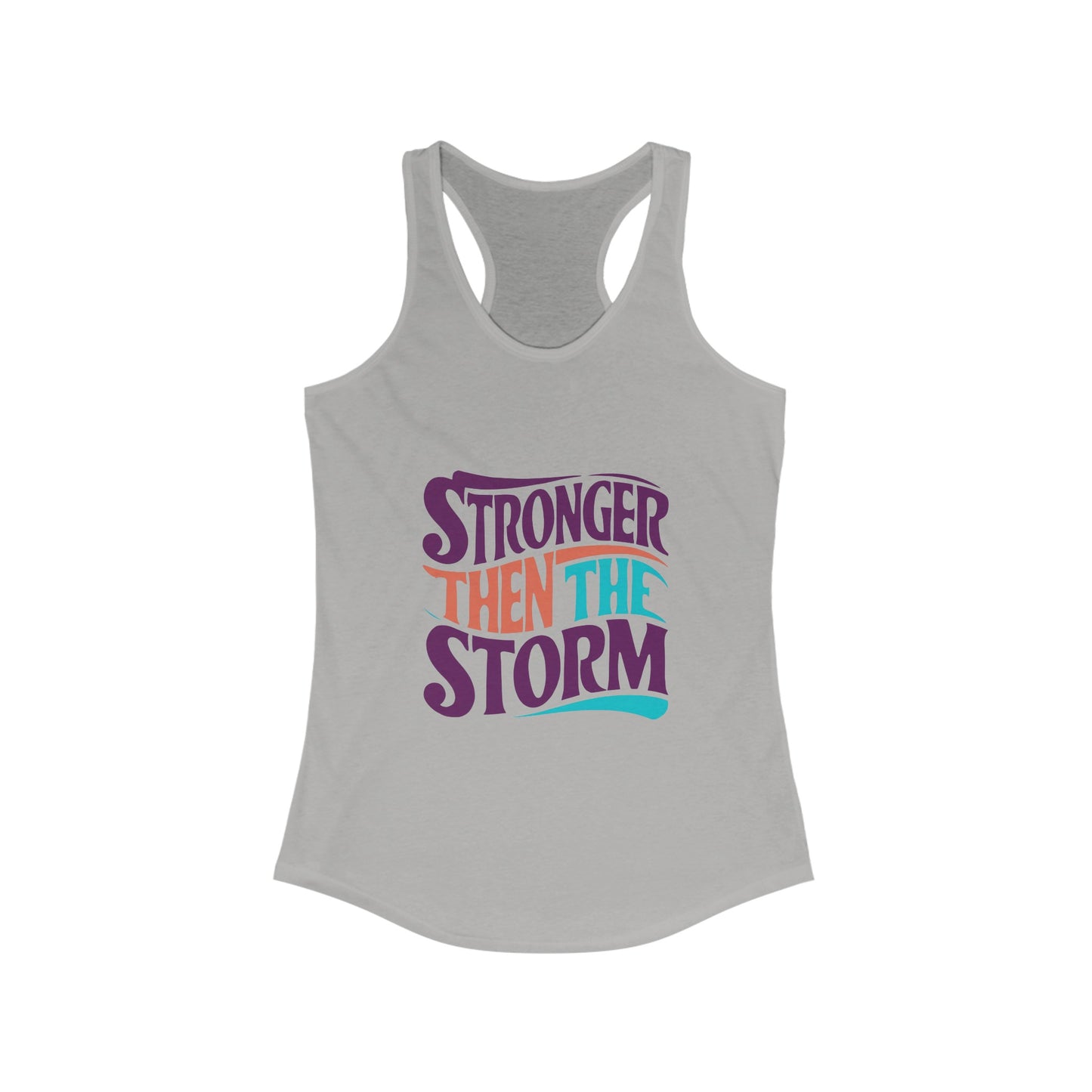 Stronger Then The Storm Tank Top