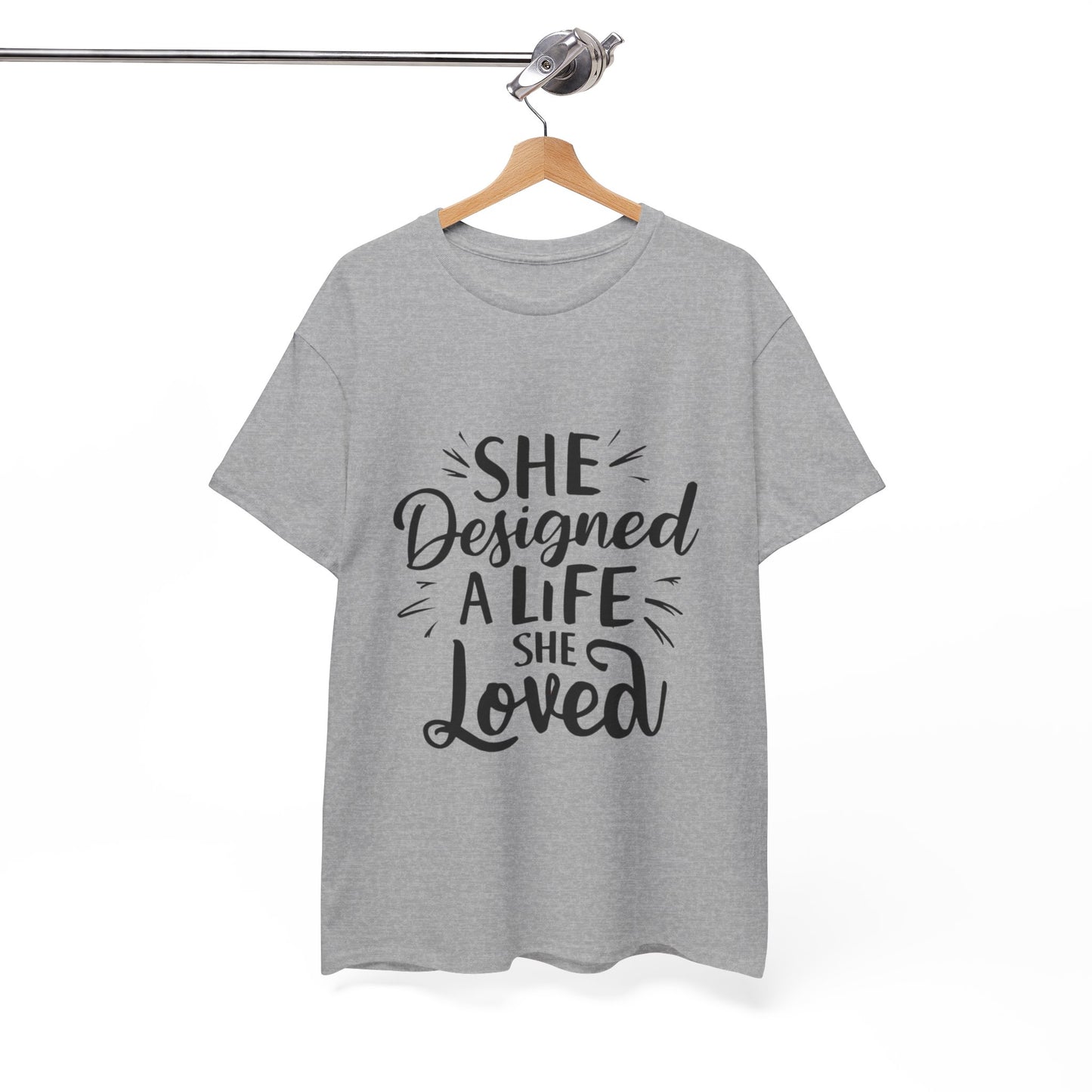 She Designed A Life T Shirt with Hearts