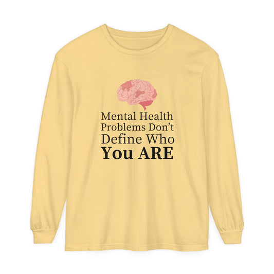 Mental Problems Women Garment-dyed Long Sleeve T-Shirt