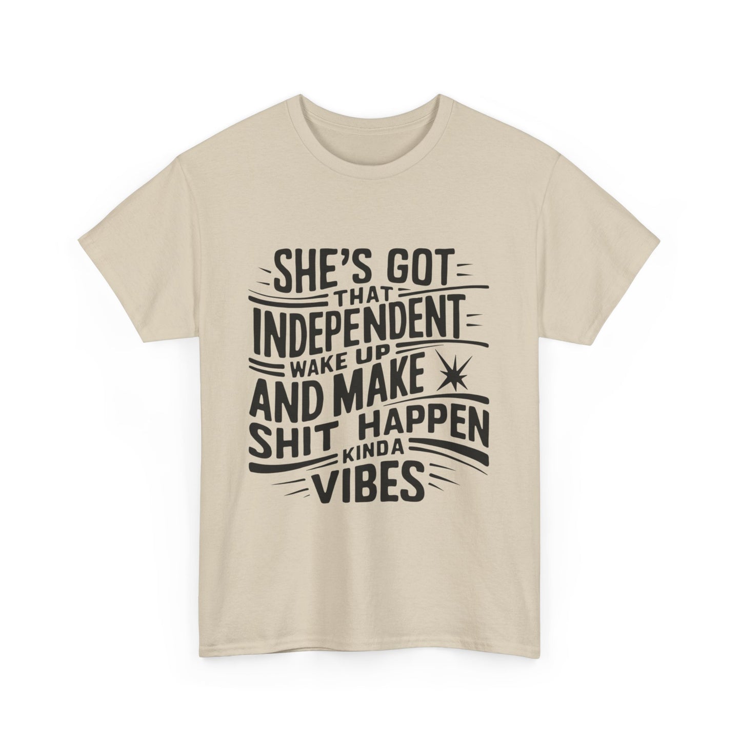 She's Got Independent T-Shirt with Hearts
