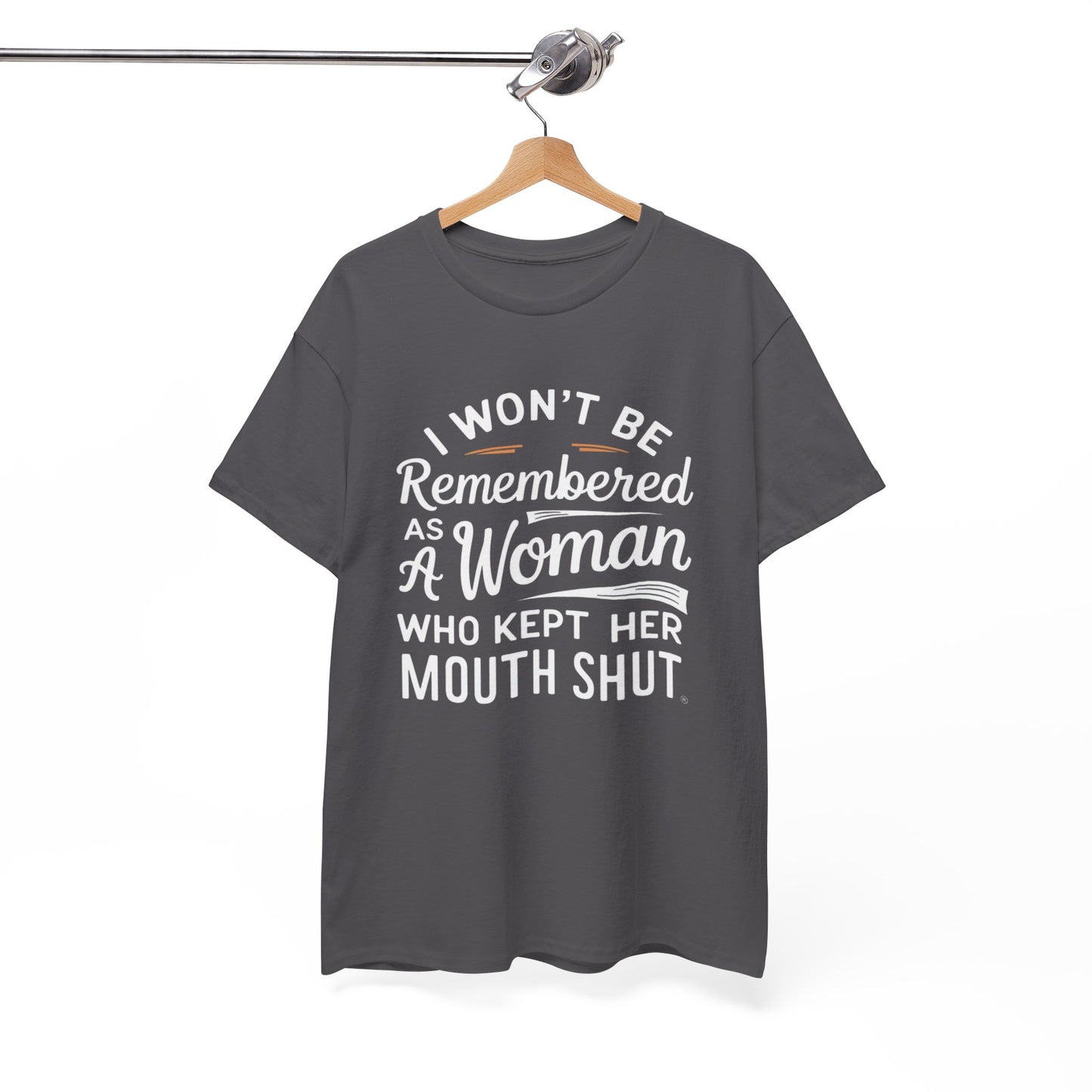 I WON'T Be Printed  T Shirt with Hearts