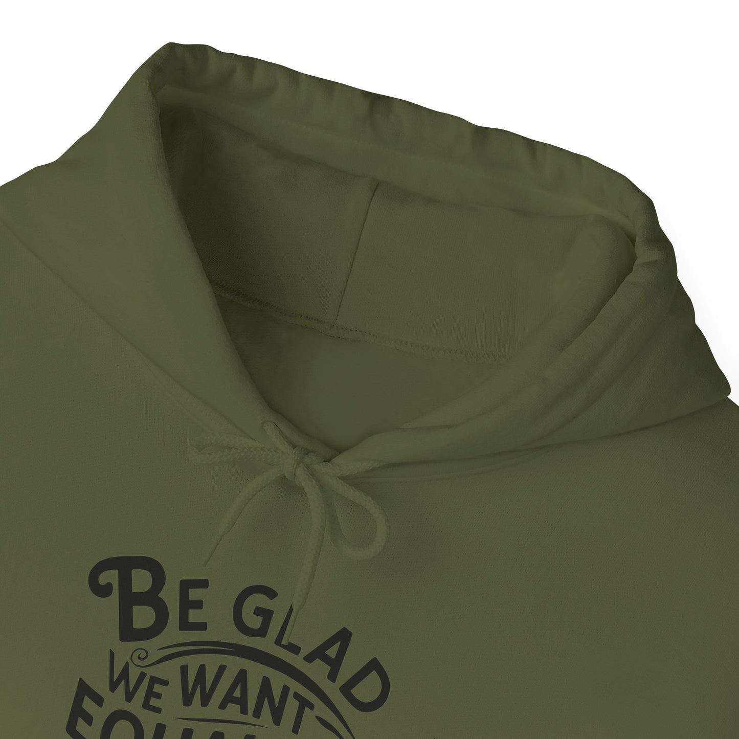 Be Glad Printed Unisex Heavy Blend™ Hooded Sweatshirt