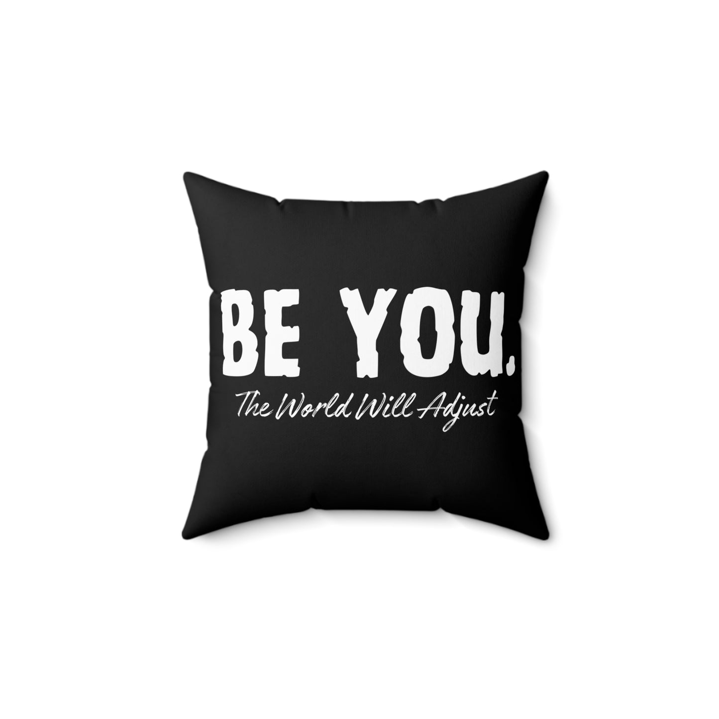 Be You Spun Polyester Square Pillow
