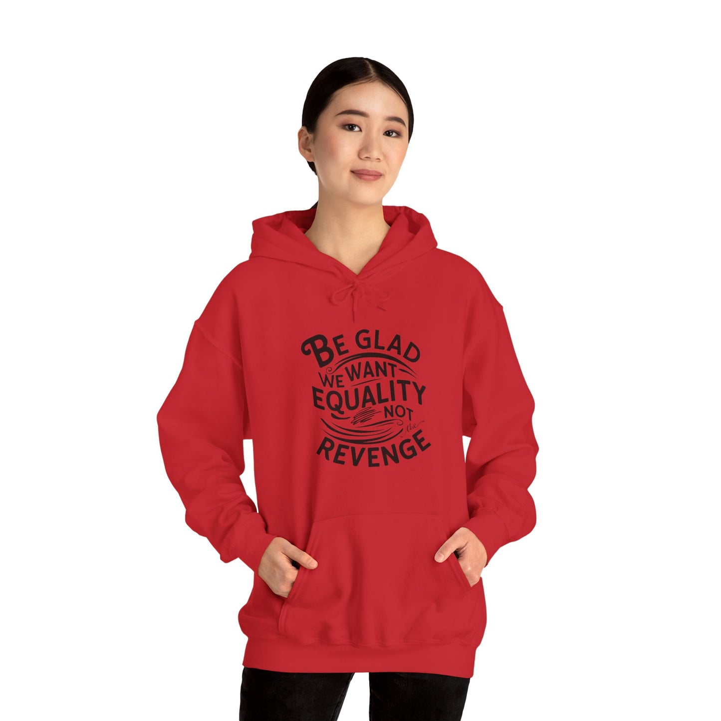 Be Glad Printed Unisex Heavy Blend™ Hooded Sweatshirt