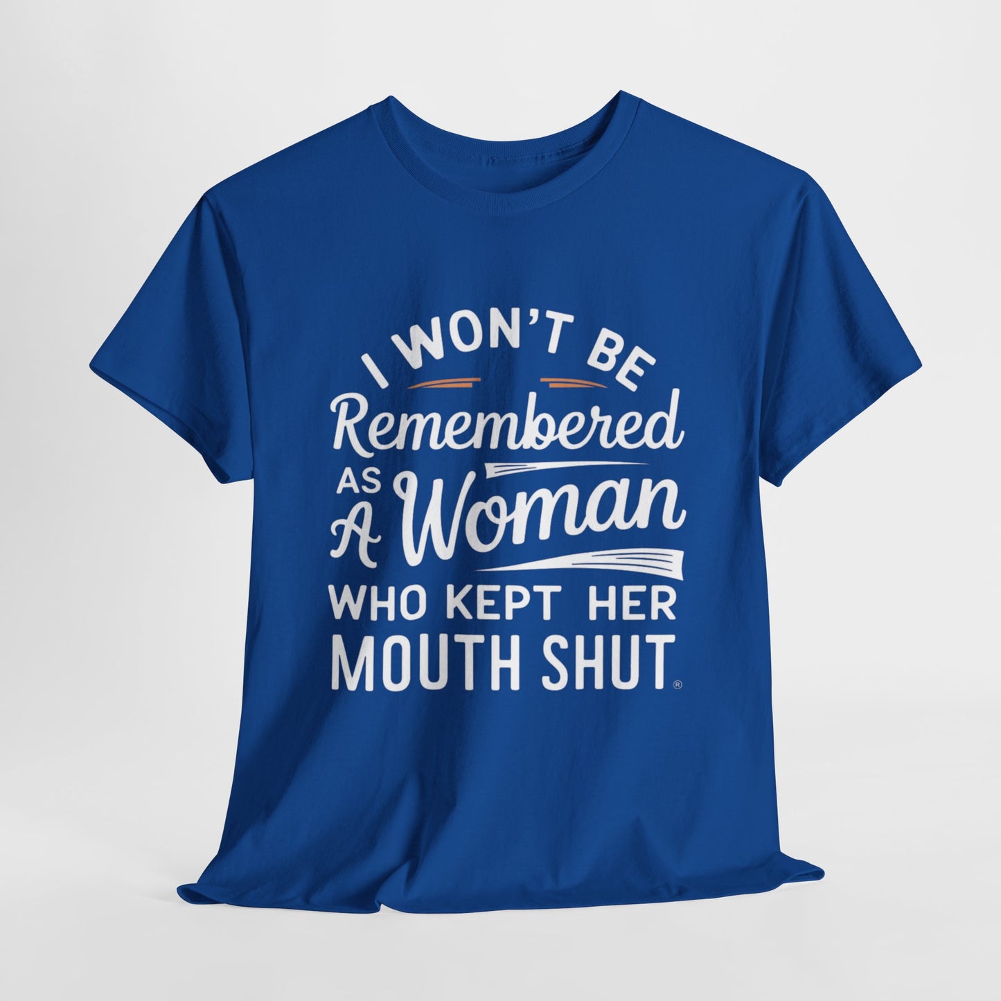 I WON'T Be Printed  T Shirt with Hearts
