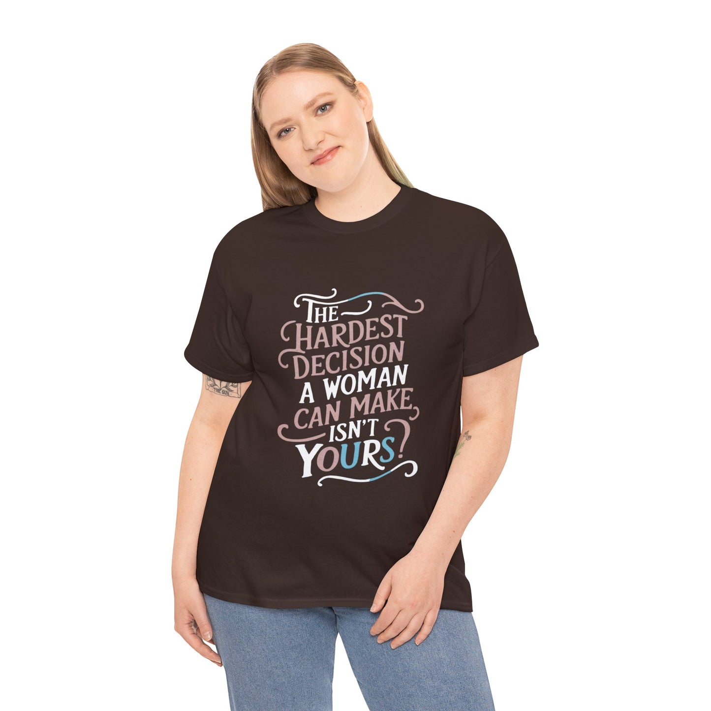 The Hardest Decision T Shirt with Hearts