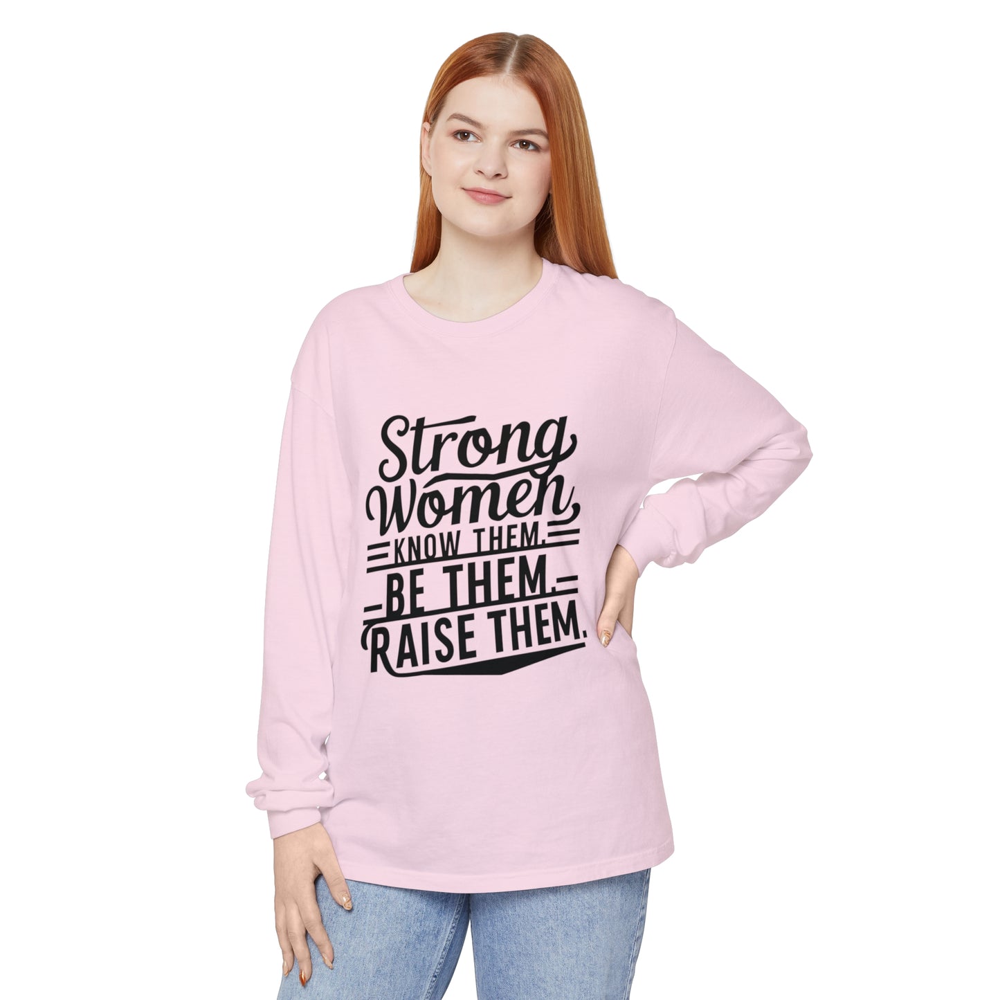 Strong Women Garment-dyed Long Sleeve T-Shirt