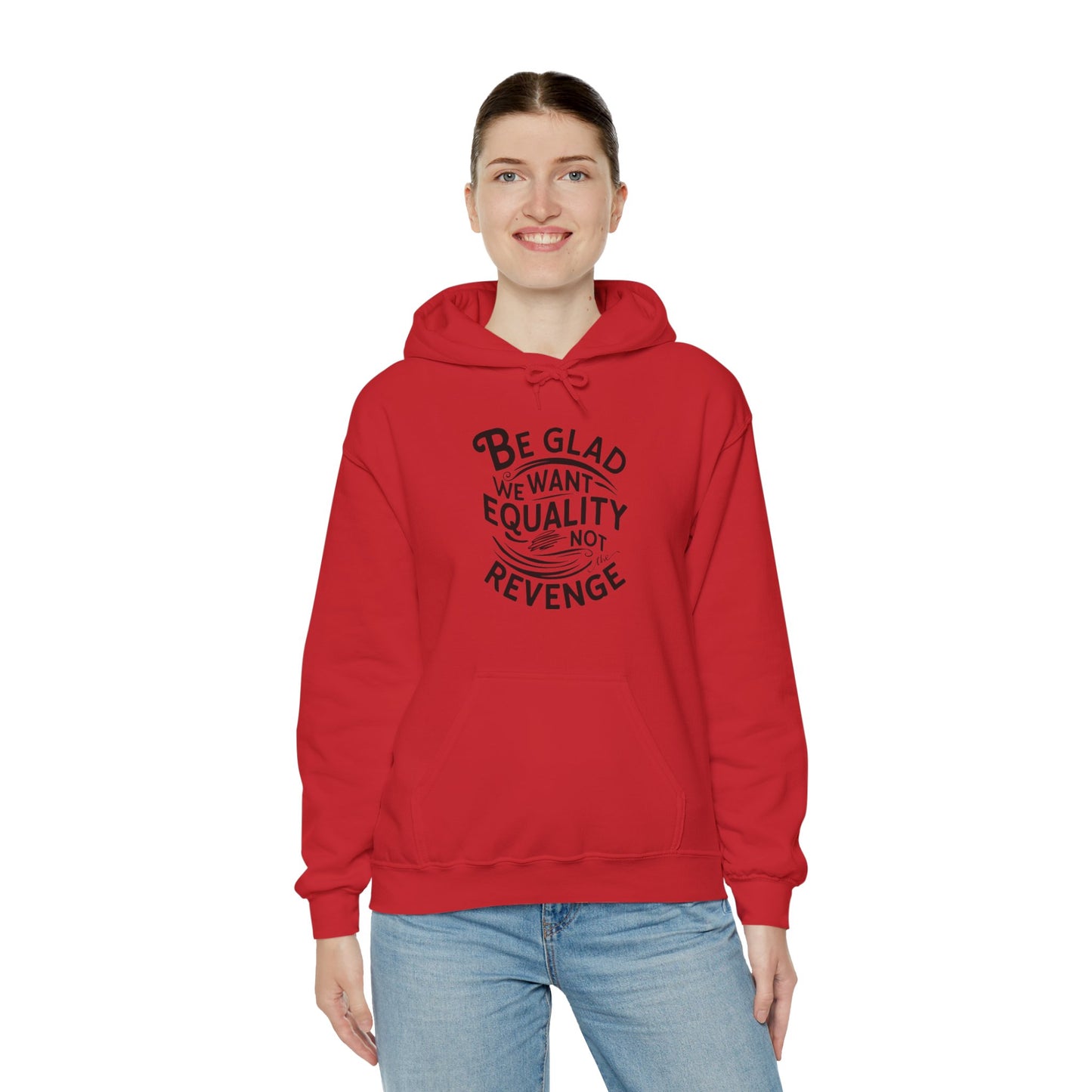 Be Glad Printed Unisex Heavy Blend™ Hooded Sweatshirt